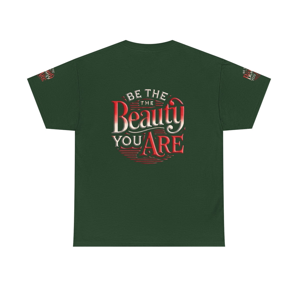 Unisex Heavy Cotton T-shirt - Be the Beauty You Are  Classic & Comfy