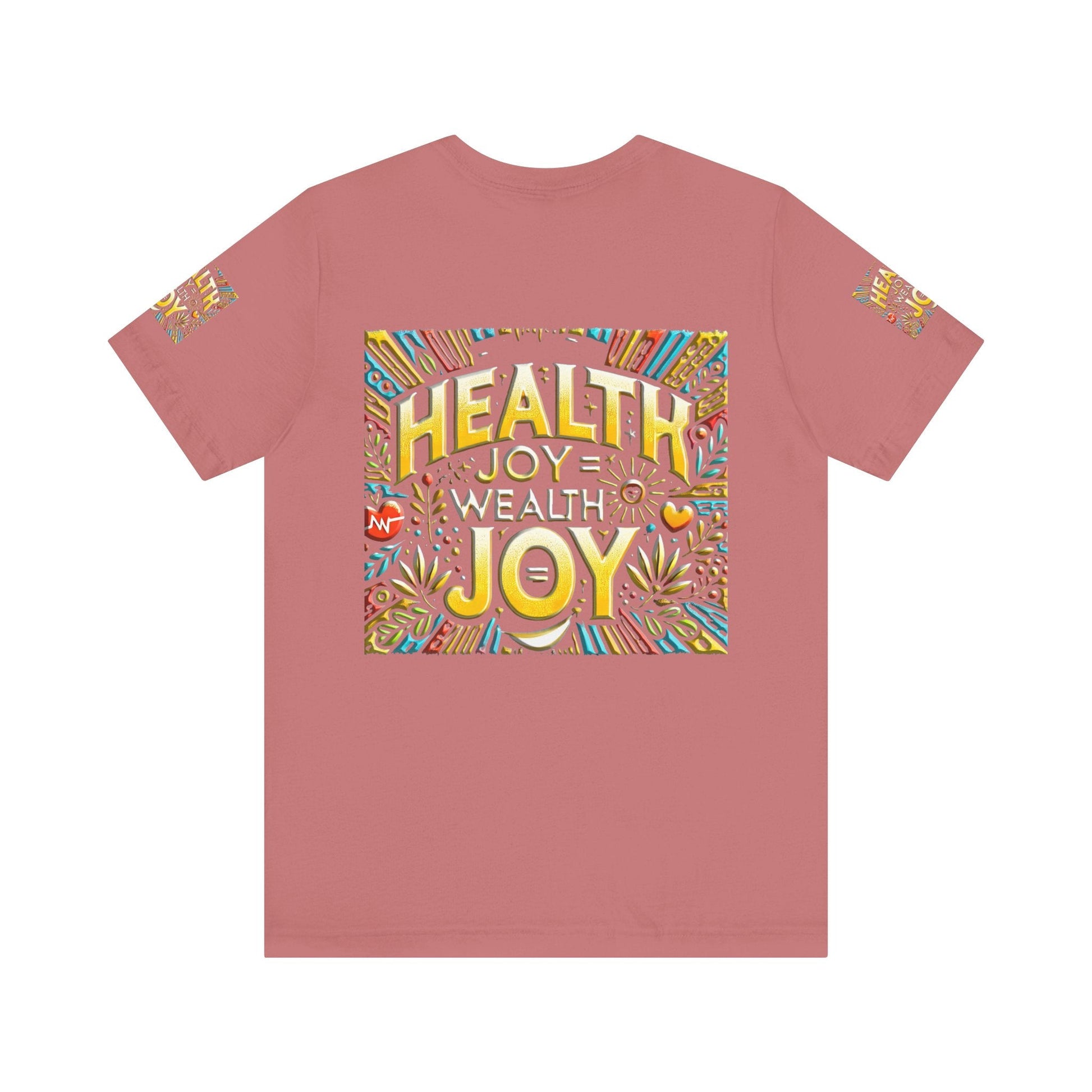 Unisex Jersey Short Sleeve T-shirt – Health Joy Wealth Joy | Comfy Fit