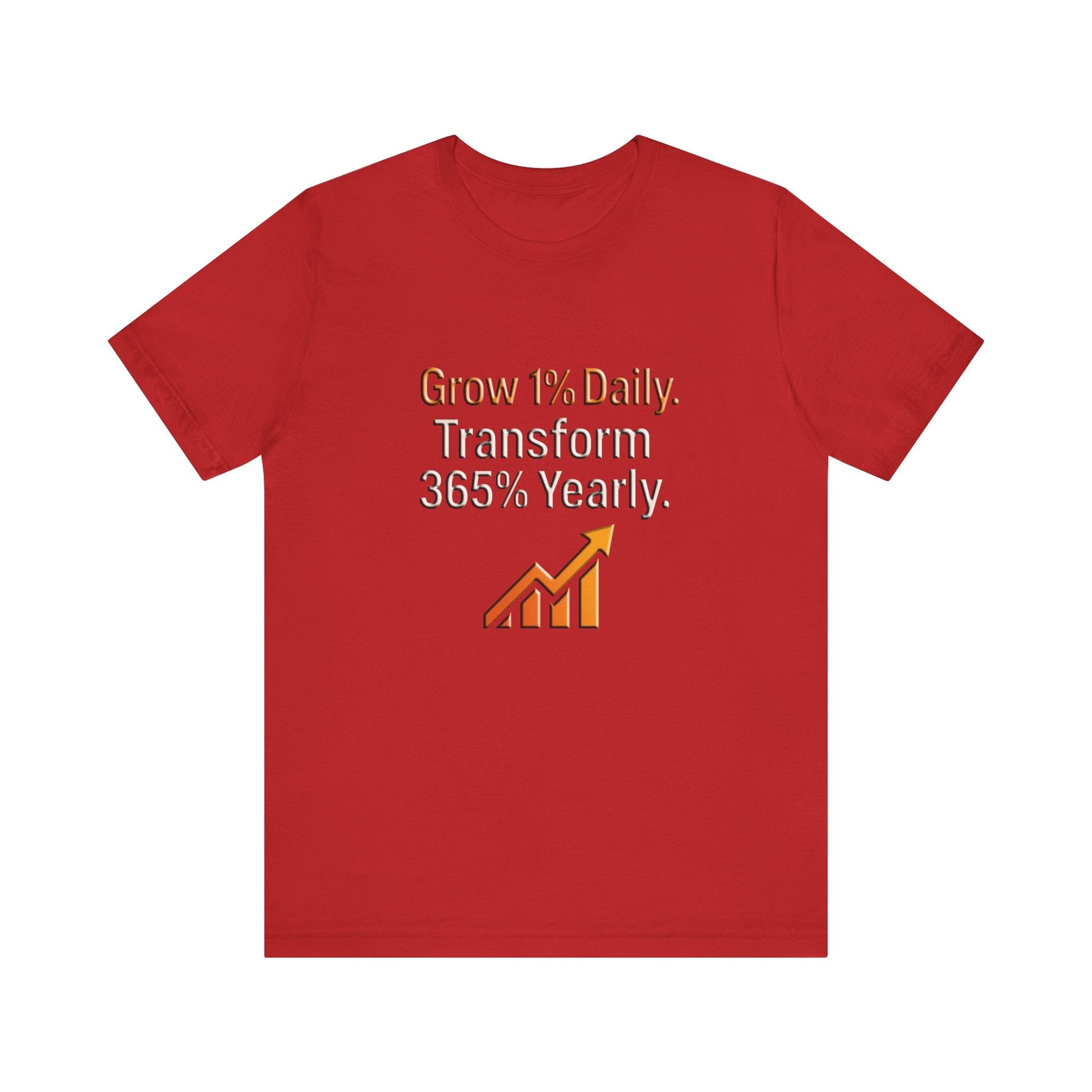 Red Motivational Growth t-shirt with "Grow 1% Daily. Transform 365% Yearly." text and growth chart graphic