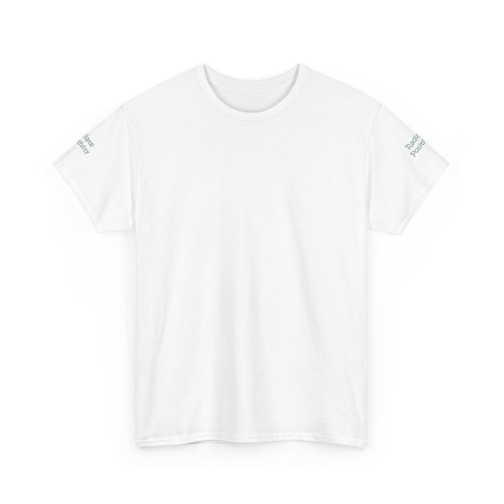 Unisex Heavy Cotton t-shirt-Your are Enough, Radiate Positivity