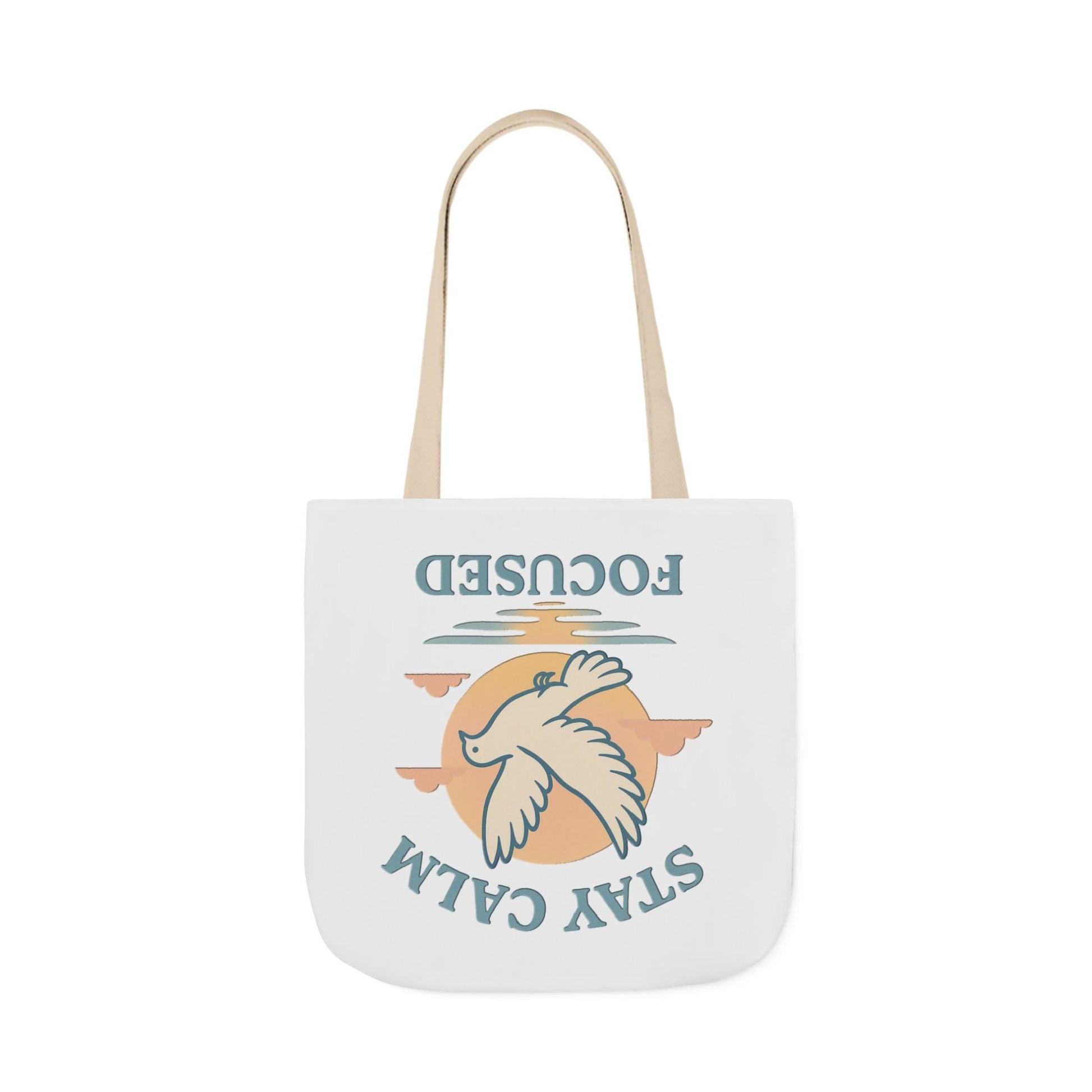 Canvas Tote Bag with Inspirational Quote - Stay Calm Focused