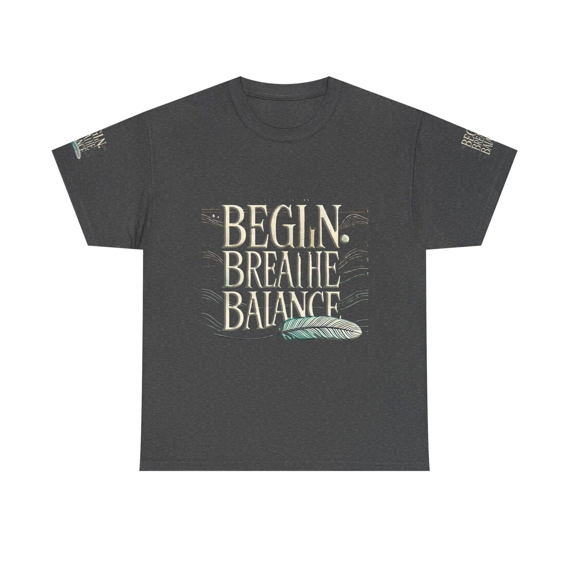 Unisex Heavy Cotton t-shirt  Begin Breathe Balance t-shirt for Comfort