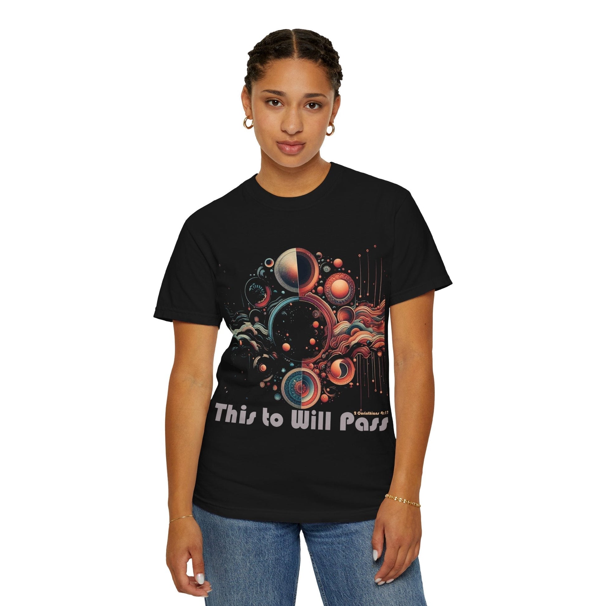 Cosmic Vibes Unisex Garment-Dyed t-shirt - This to Will Pass