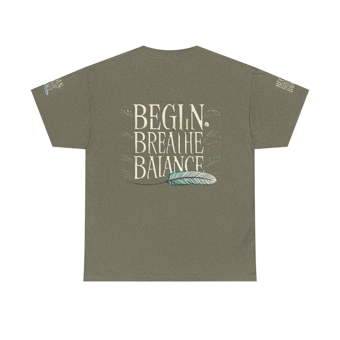 Unisex Heavy Cotton Tee " Begin Breathe Balance TNS