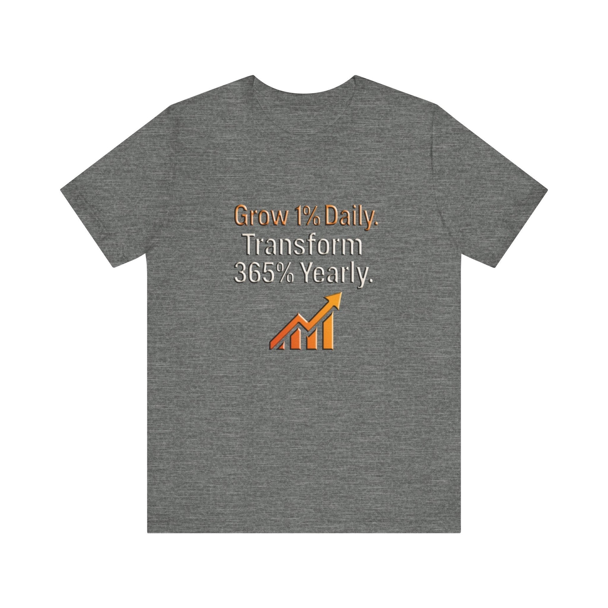 Unisex grey Motivational Growth t-shirt with "Grow 1% Daily, Transform 365% Yearly" text and upward graph design