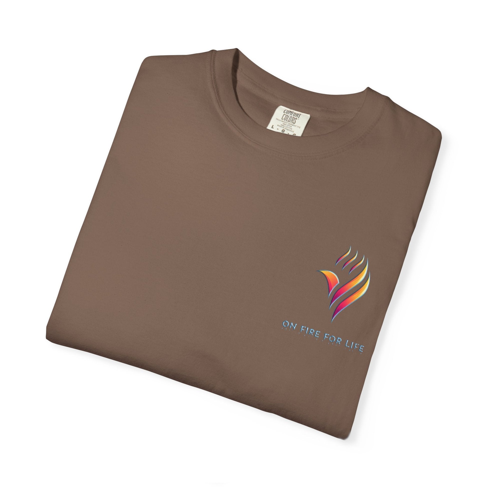 Unisex Garment-Dyed T-shirt - On Fire for Life Ethically Made