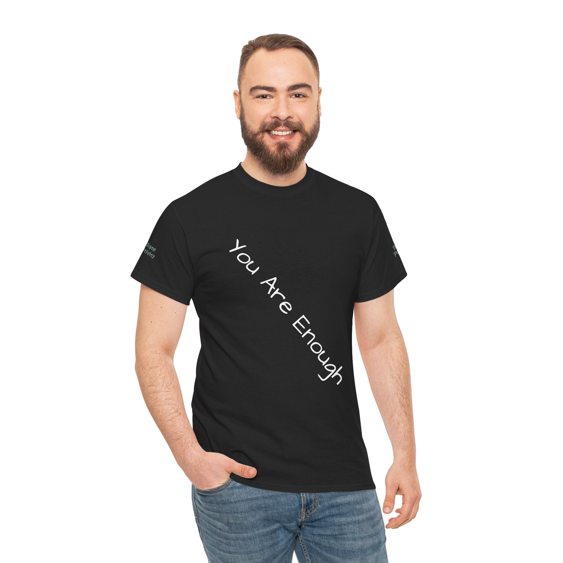 Unisex Heavy Cotton T-shirt - You Are Enough - Radiate Positivity