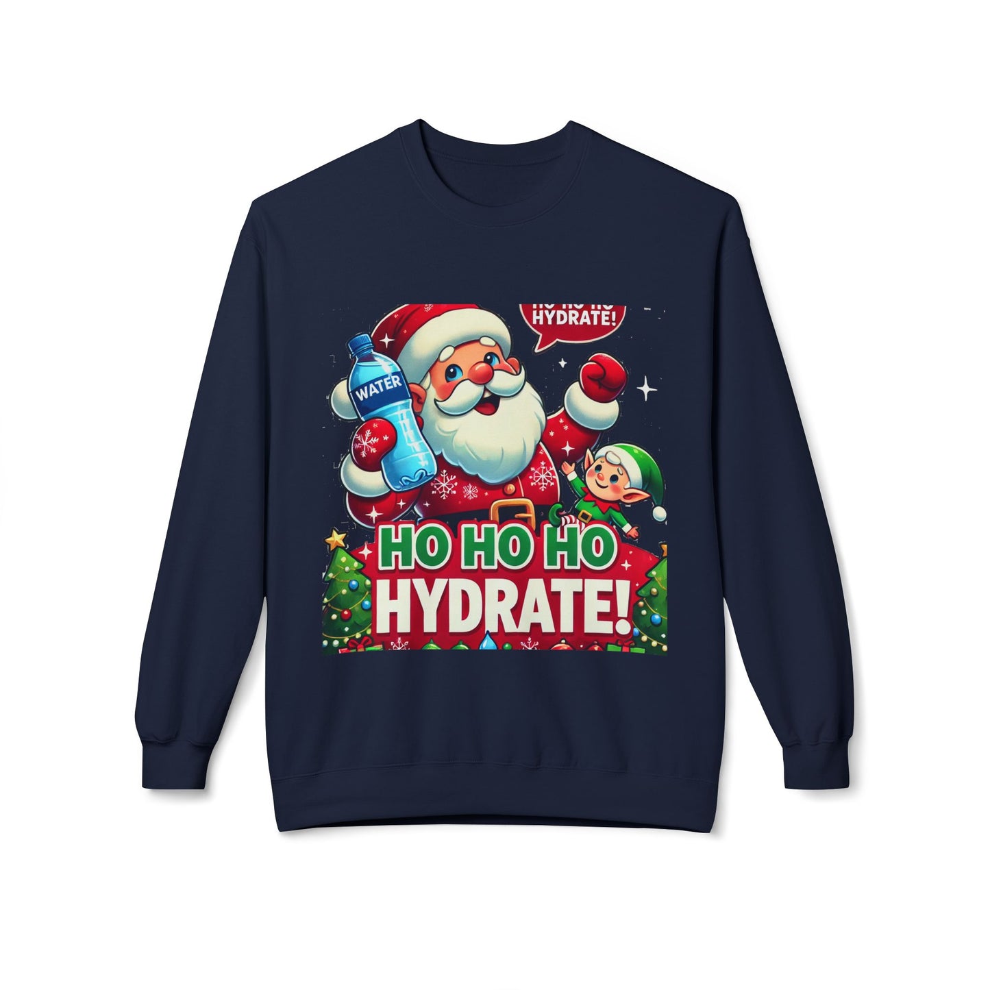 Unisex Midweight Softstyle Fleece Crewneck Sweatshirt" Ho Ho Ho Hydrate "