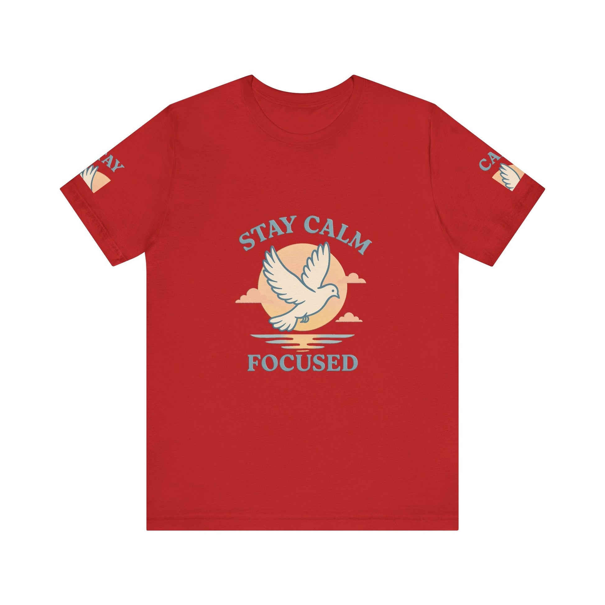 Red unisex T-shirt with "Stay Calm Focused" text and dove graphic, breathable cotton motivational shirt for everyday wear.