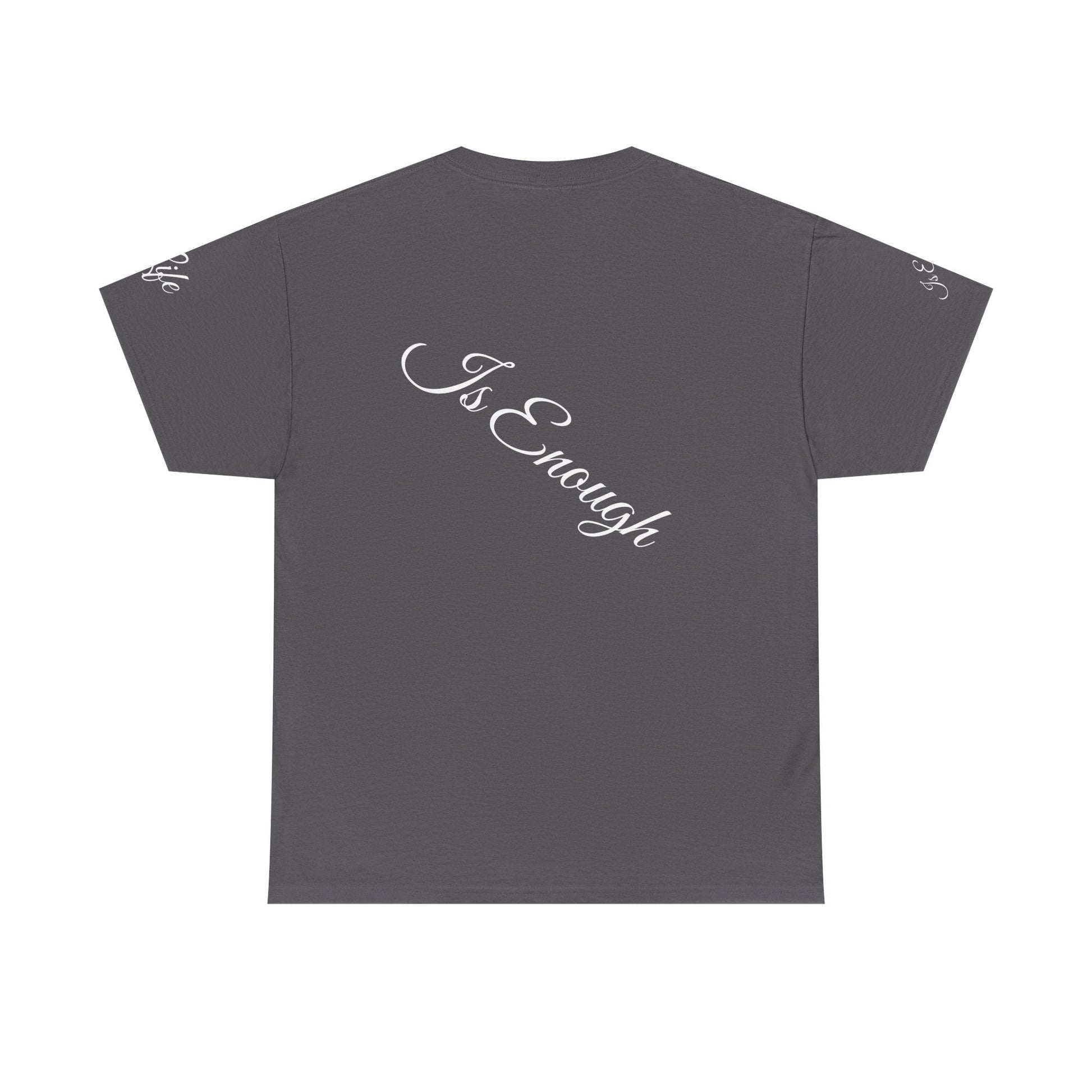 Unisex Heavy Cotton T-shirt - life is enough your are always enough