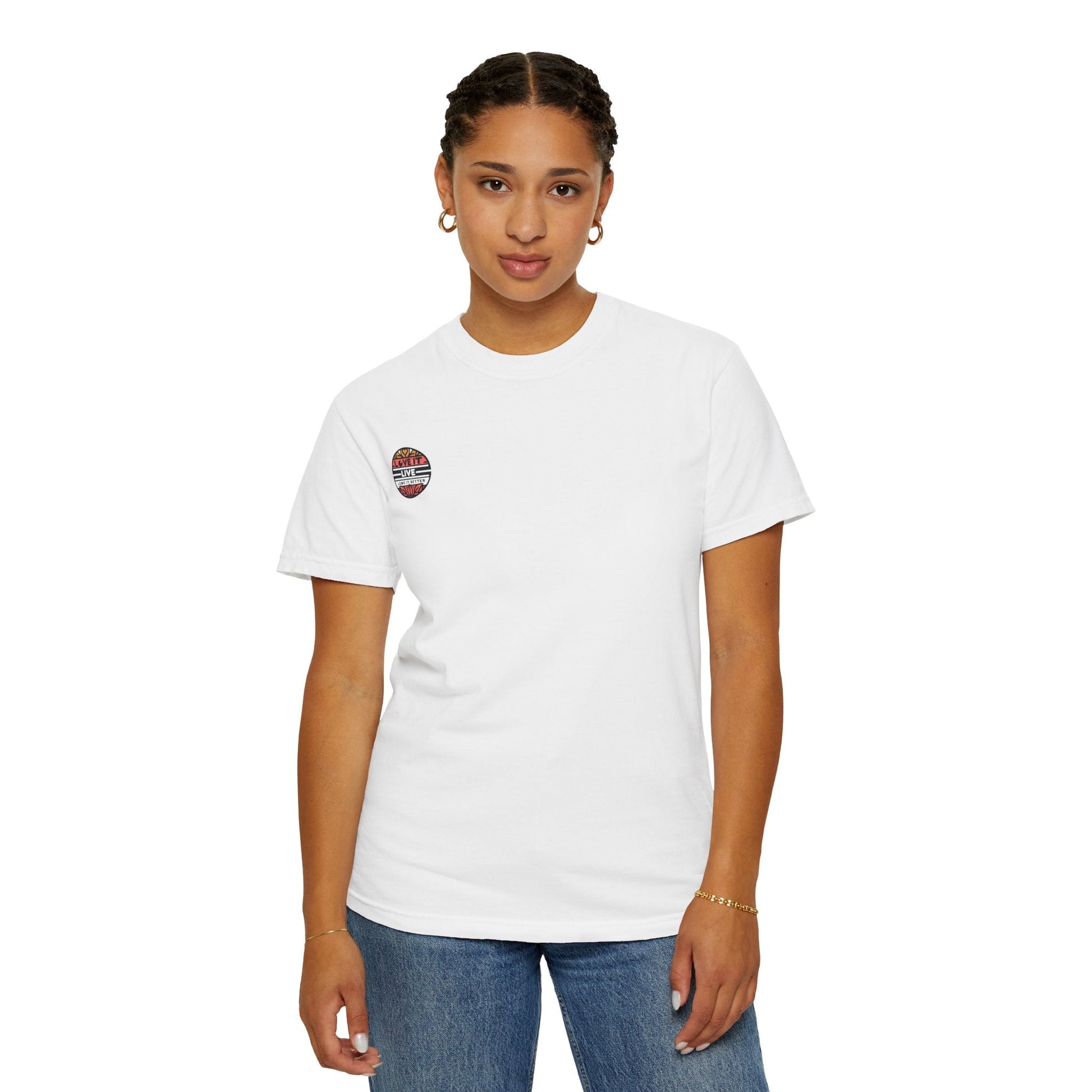 Unisex Garment-Dyed T-shirt - Love it Live Leave it Better Vintage