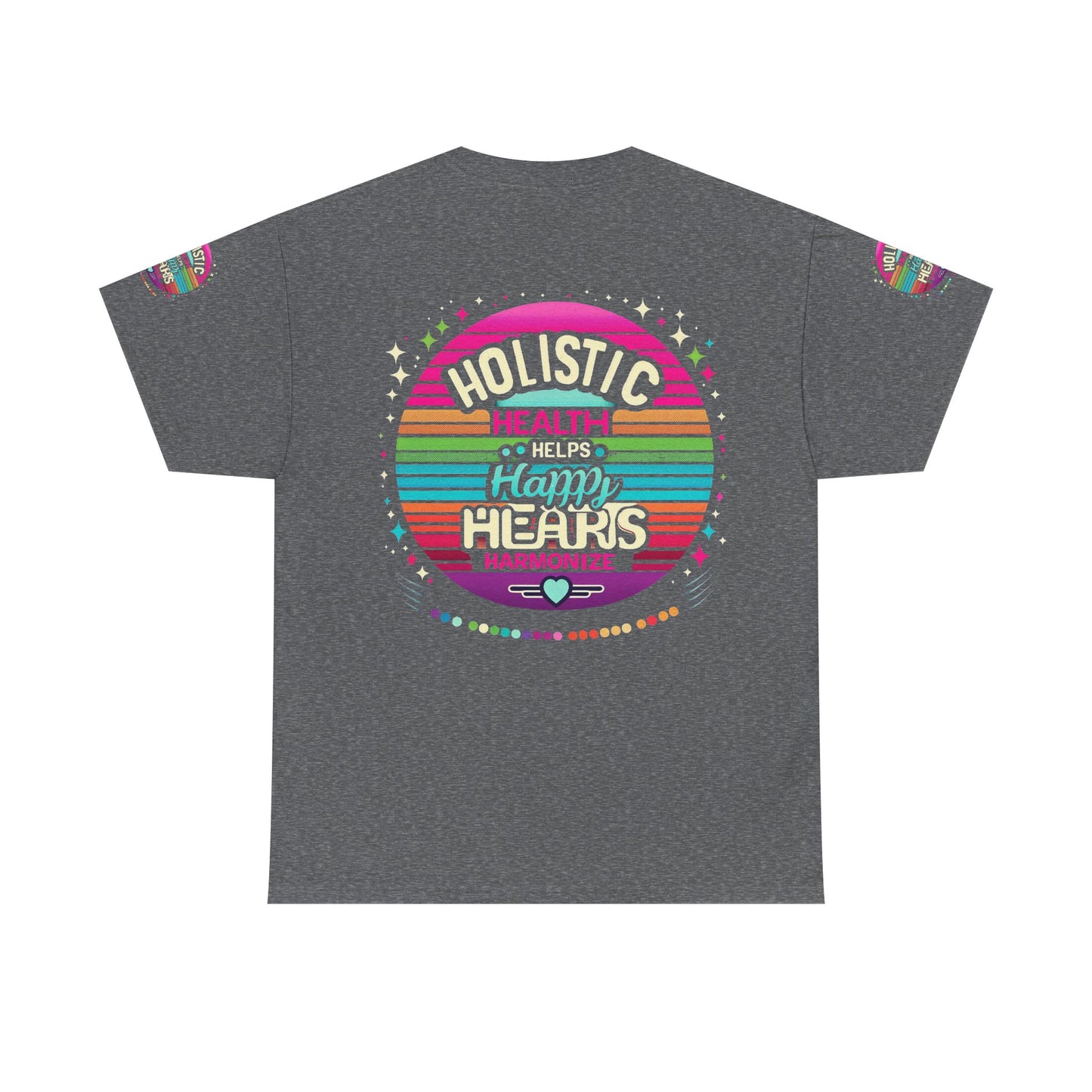 Unisex Heavy Cotton Tee " Holistic Health Heals Happy Hearts"