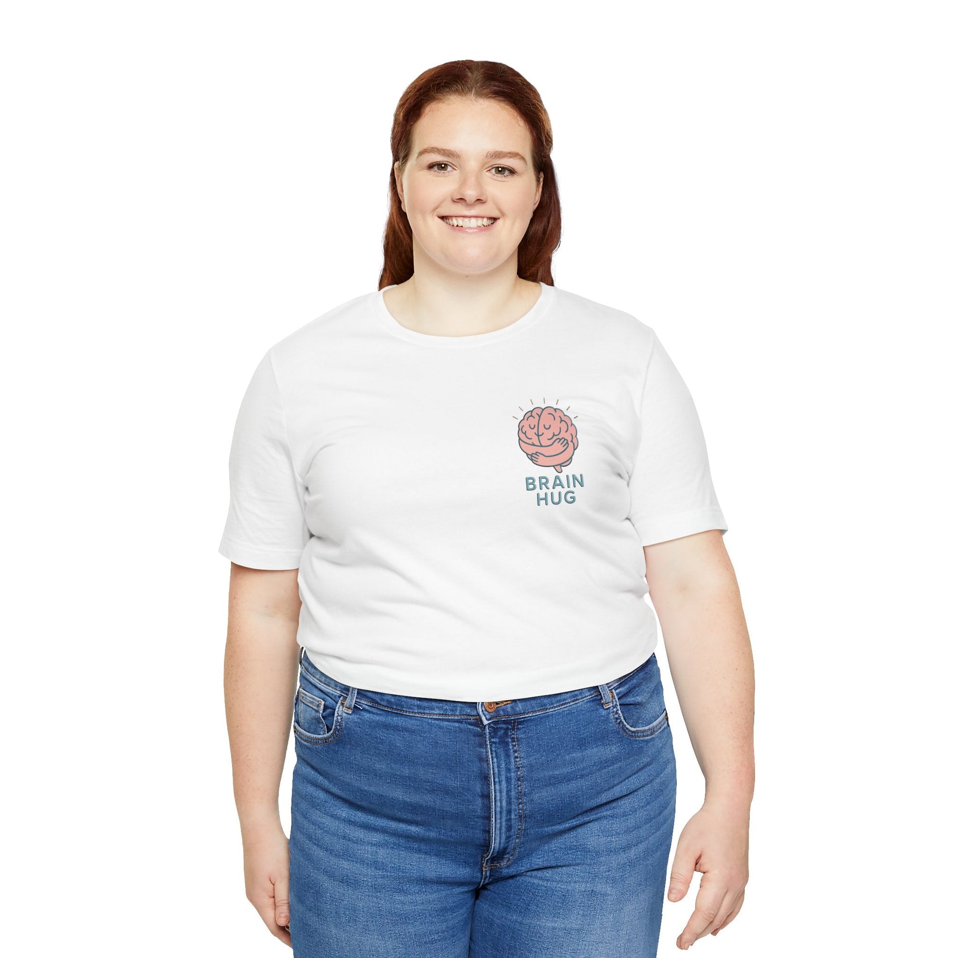 Brain Hug T-shirt - Comfortable Unisex Jersey Short Sleeve Shirt