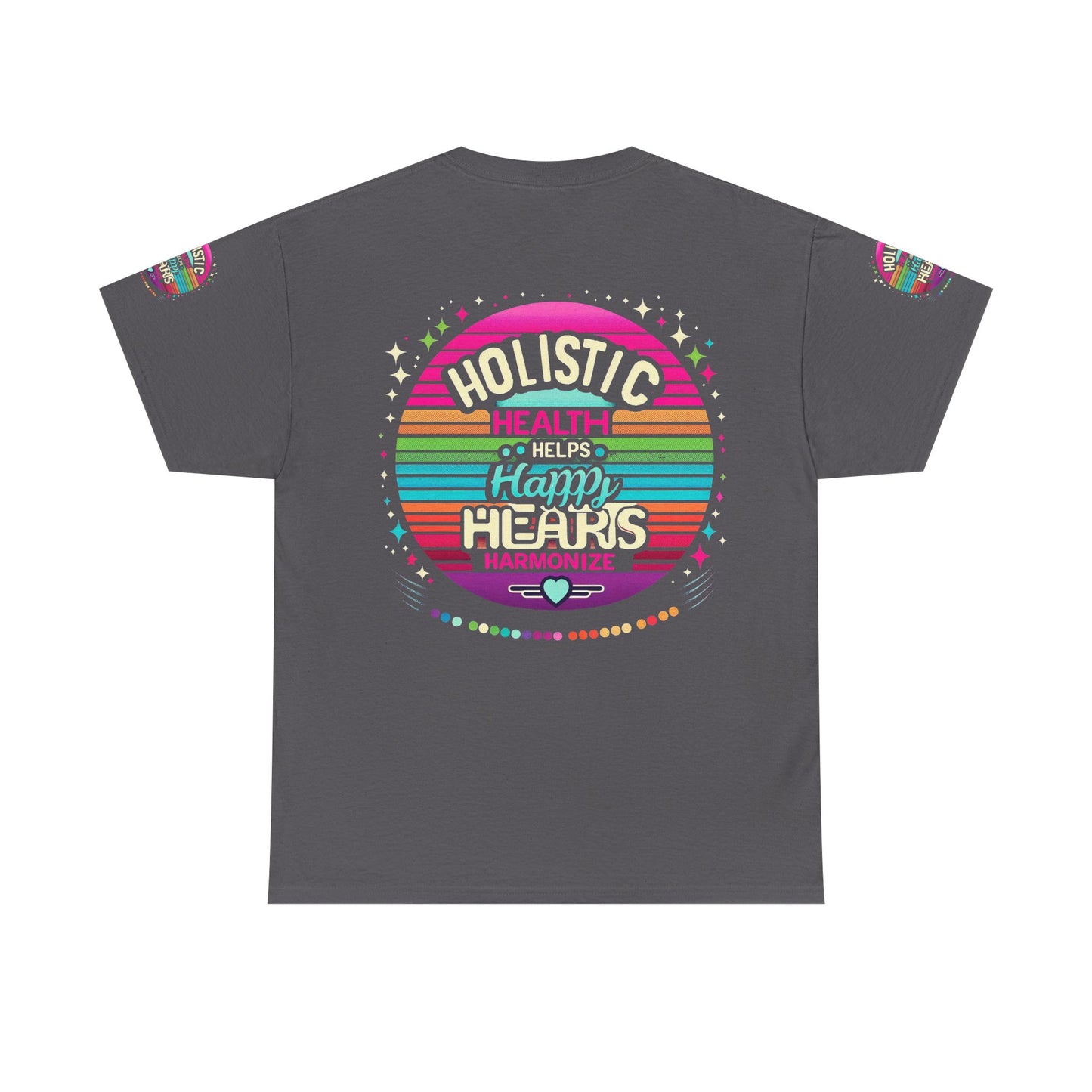 Unisex Heavy Cotton Tee " Holistic Health Heals Happy Hearts"