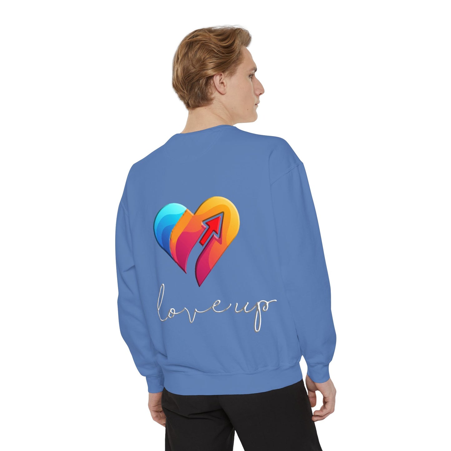 Unisex Garment-Dyed Sweatshirt " Love's Up"