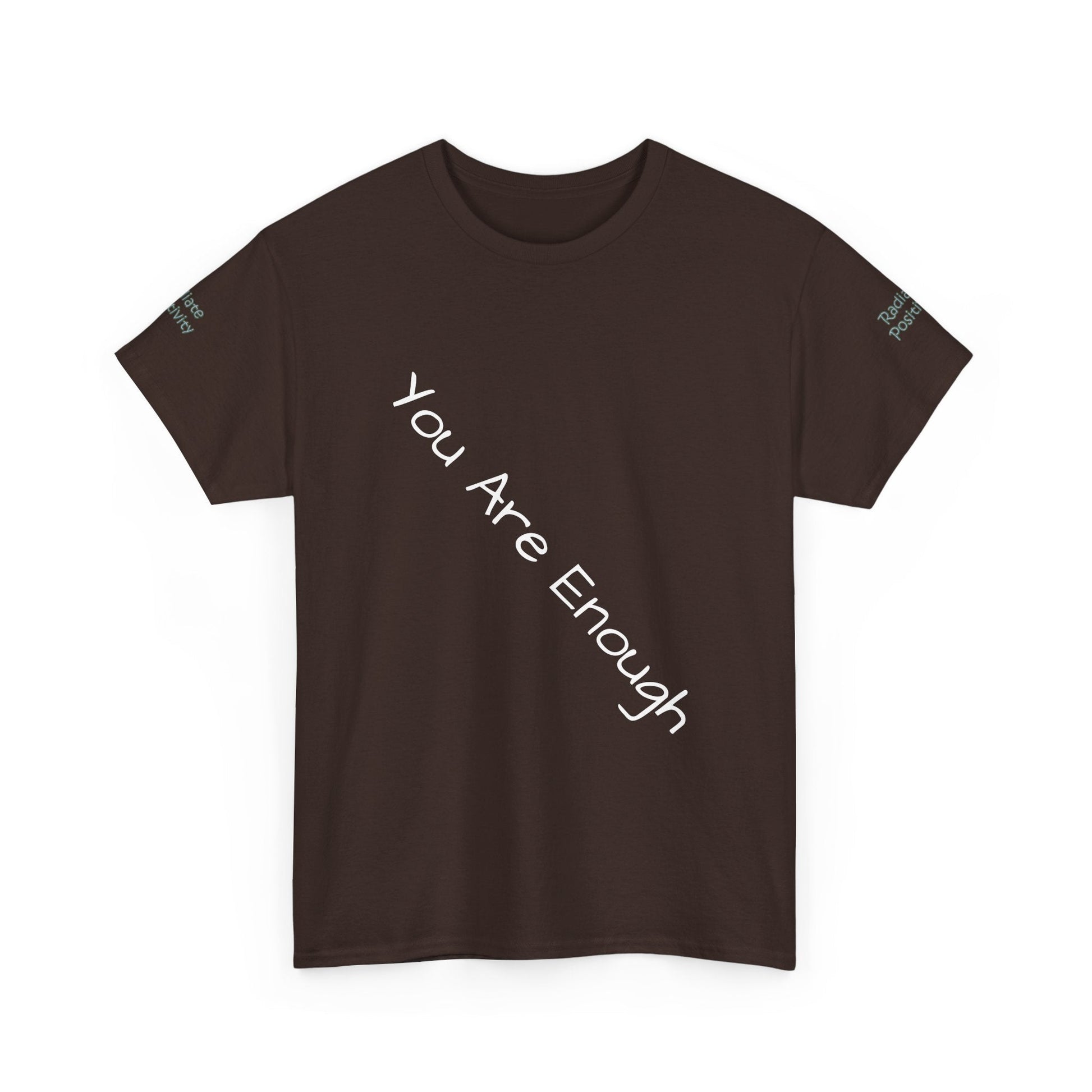 Unisex Heavy Cotton t-shirt-Your are Enough, Radiate Positivity