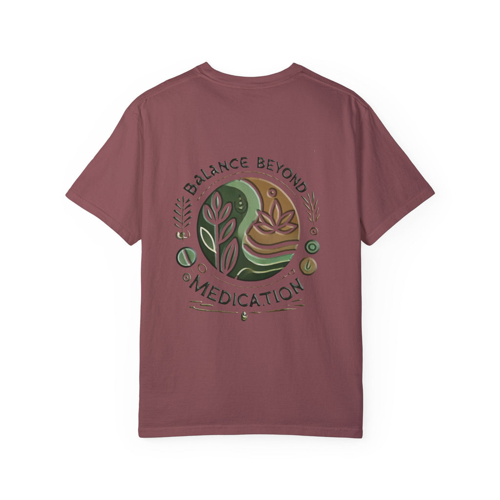 Balance Beyond Medication Unisex Garment-Dyed T-Shirt with earthy design and soft texture.