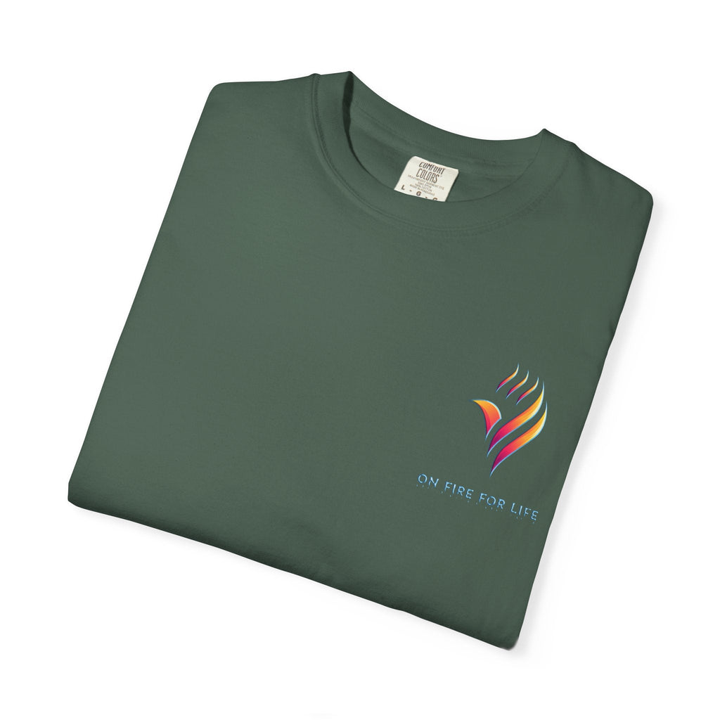 Unisex Garment-Dyed T-shirt - On Fire for Life Ethically Made