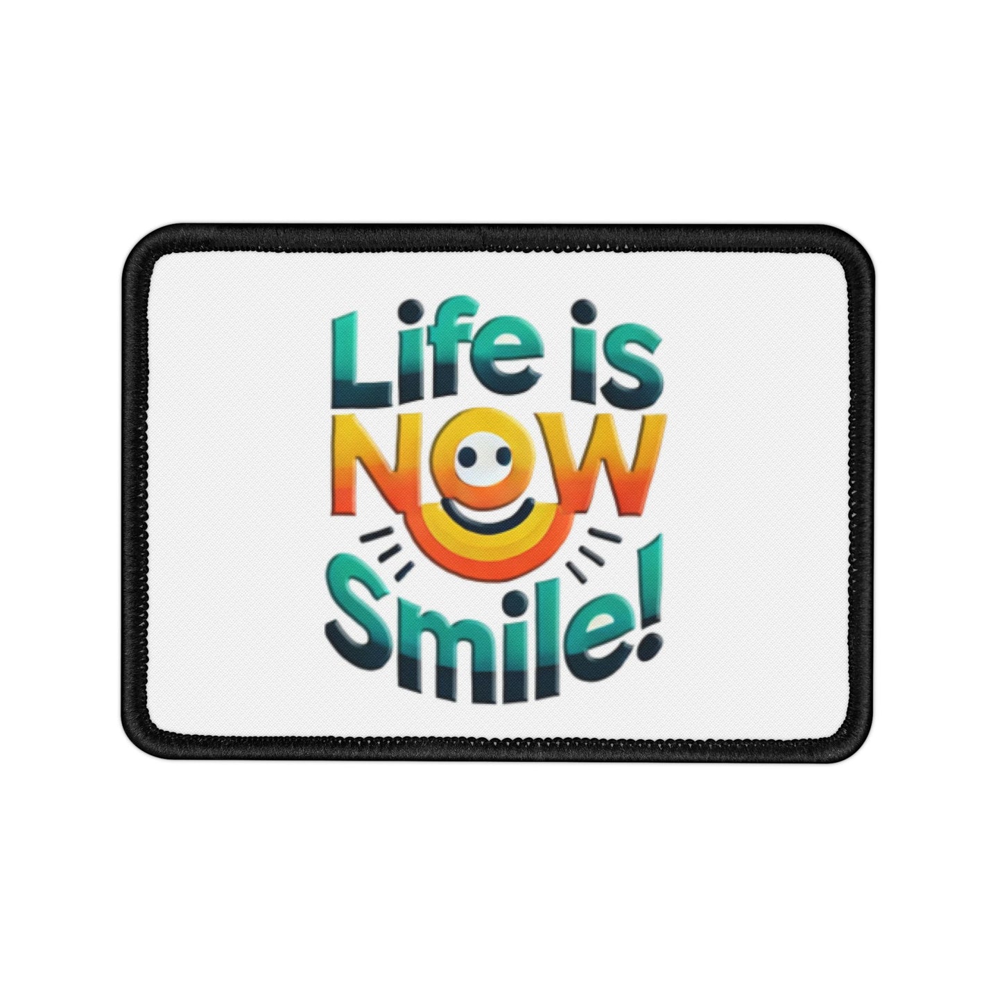 Iron-On Patches Life is Now Smile