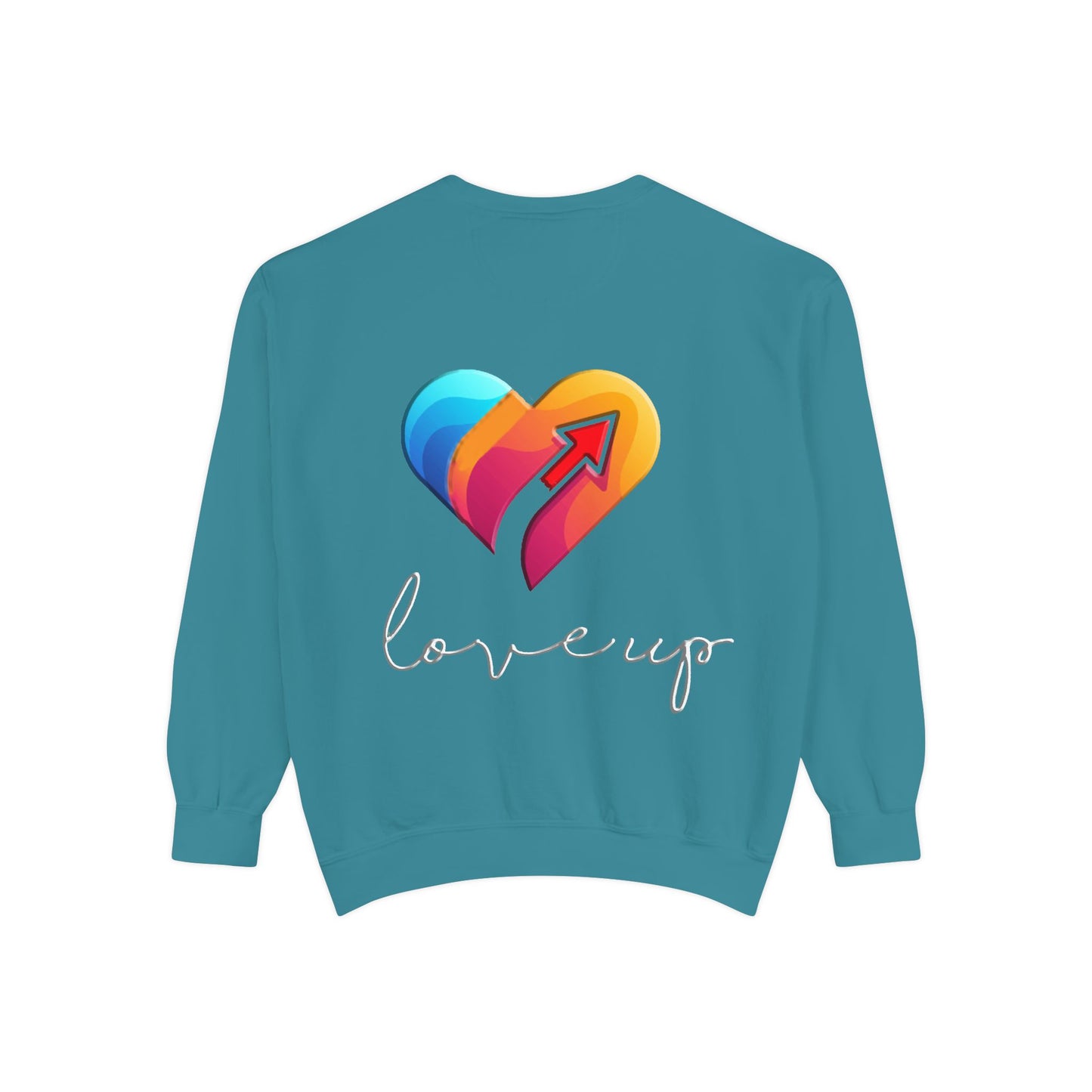 Unisex Garment-Dyed Sweatshirt " Love's Up"