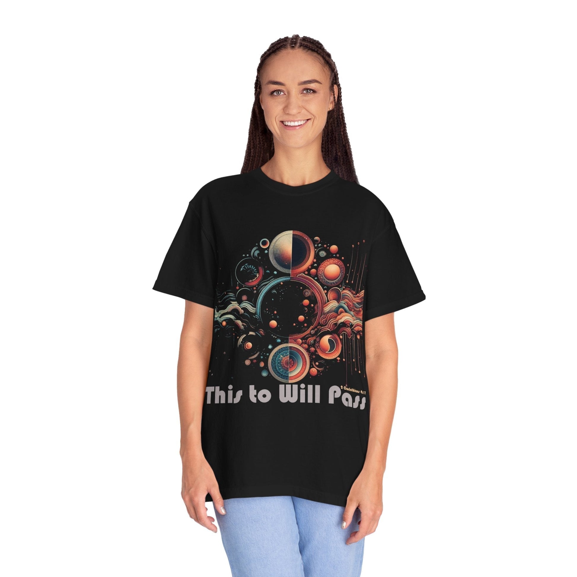 Cosmic Vibes Unisex Garment-Dyed t-shirt - This to Will Pass
