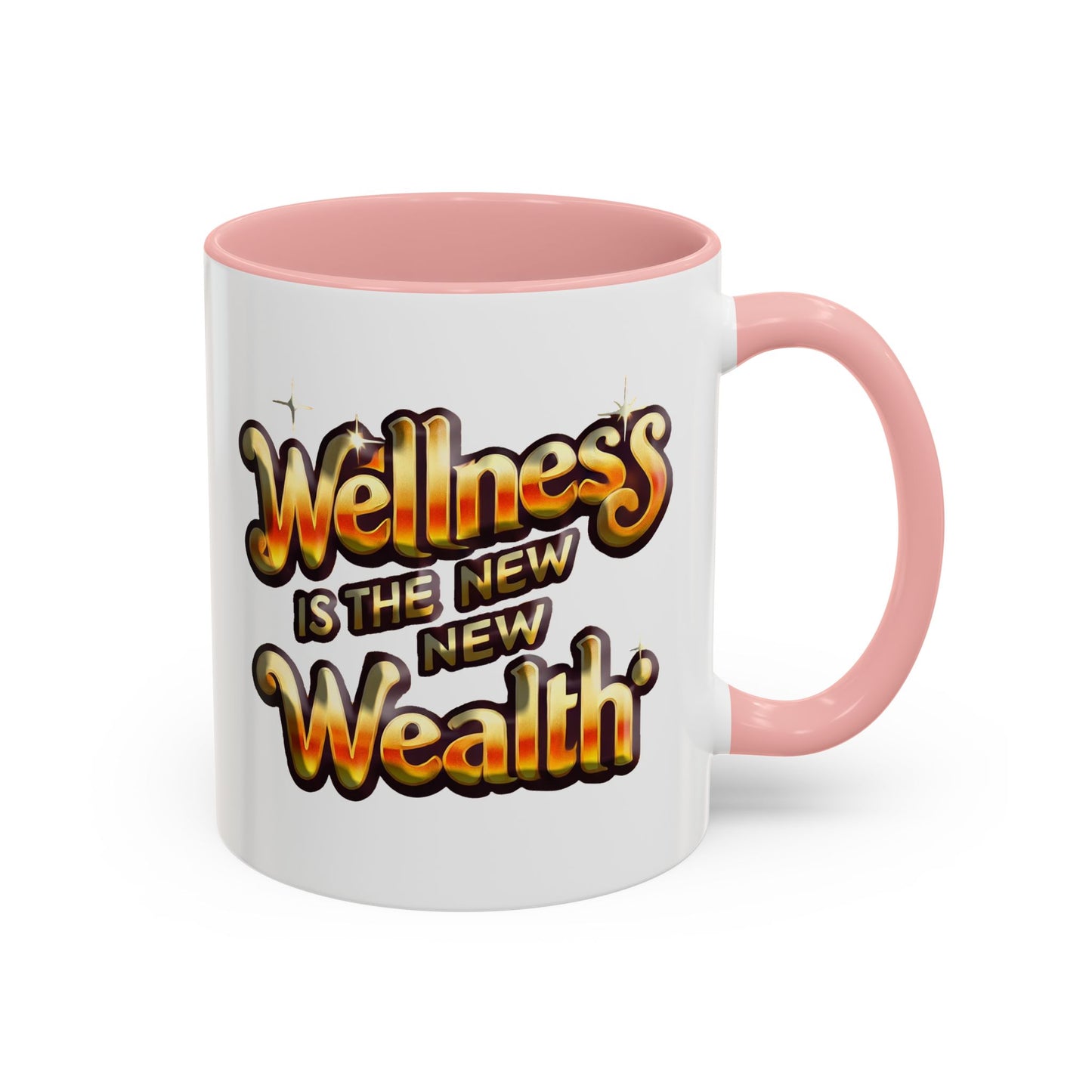 Accent Coffee Mug (11, 15oz) "Wellness is the New Wealth"