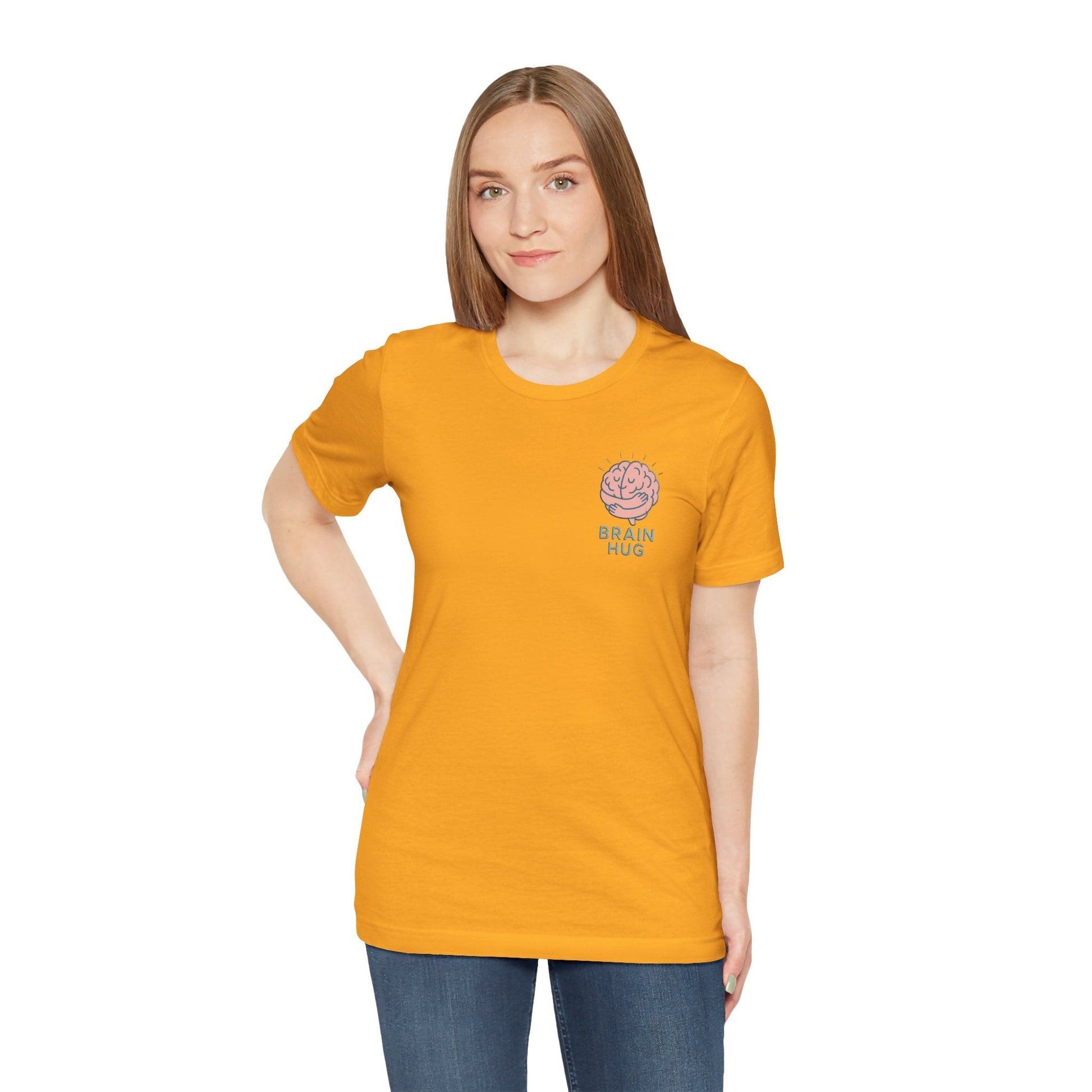 Brain Hug T-shirt - Comfortable Unisex Jersey Short Sleeve Shirt