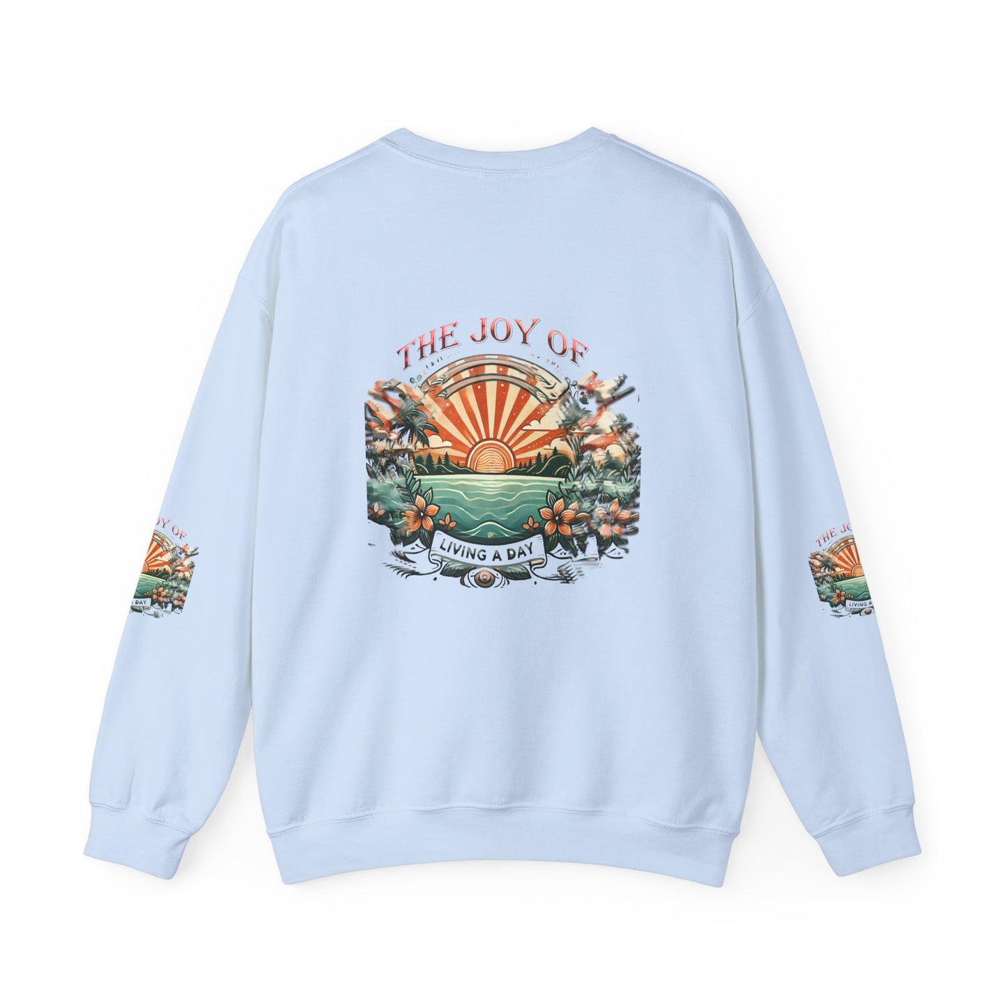 Unisex Heavy Blend™ Crewneck Sweatshirt" The Joy Of Living a Day"