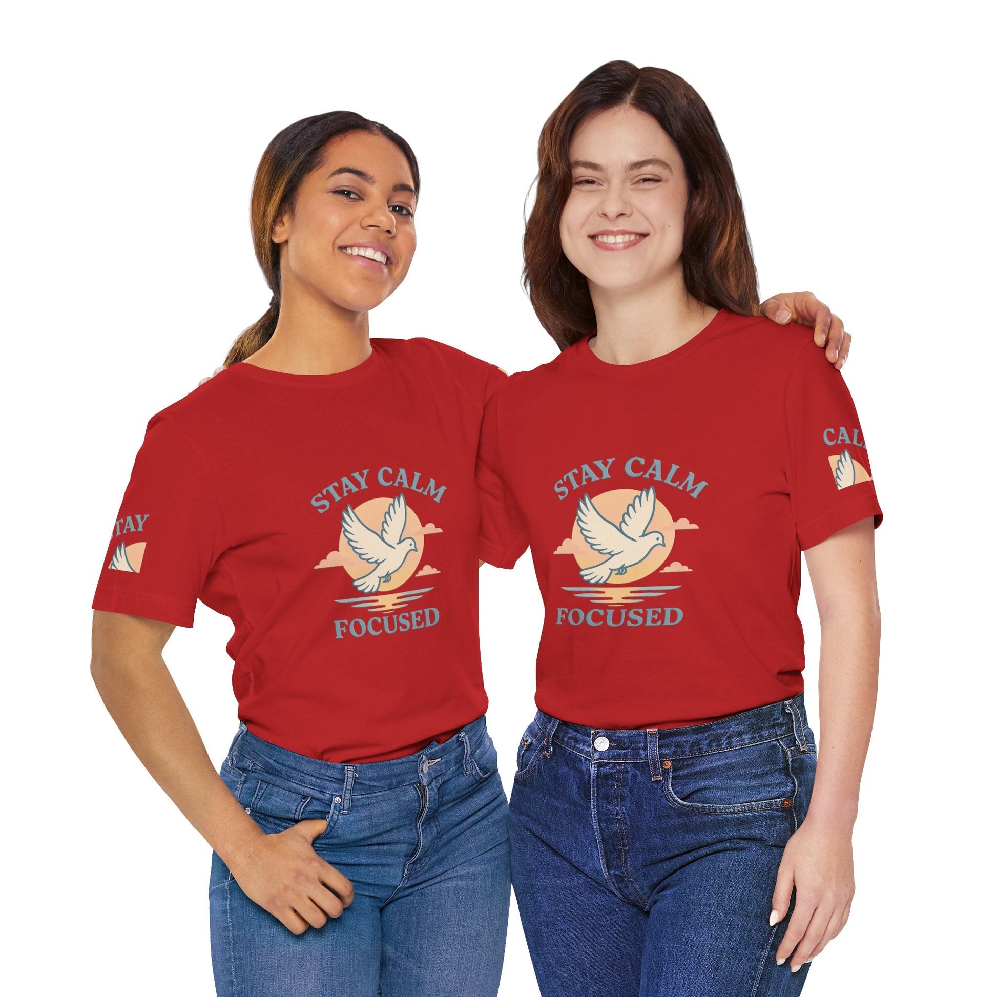 Stay Calm Focused Unisex T-shirt - Relaxation & Motivational Shirt