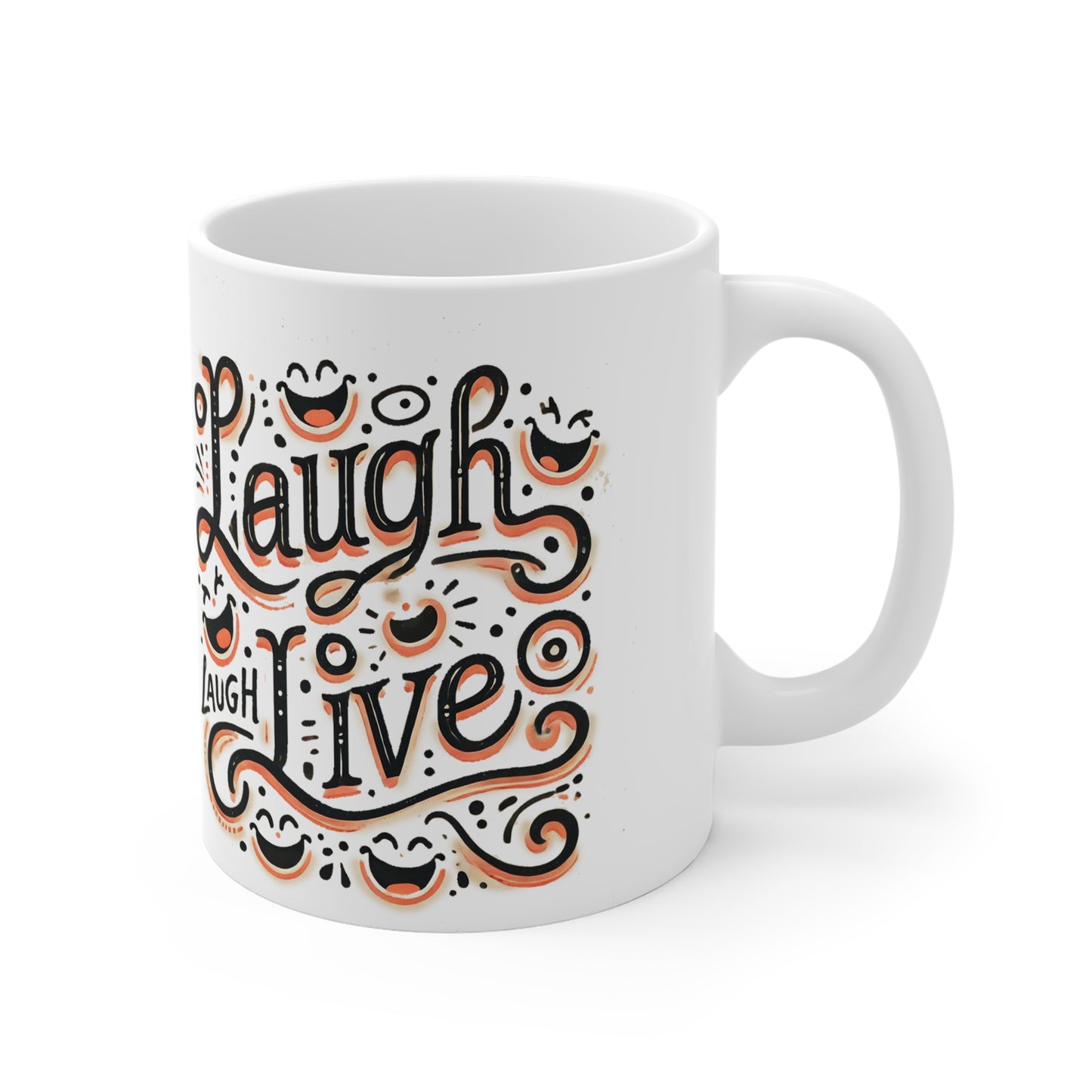 Mug 11oz Laugh Live 3