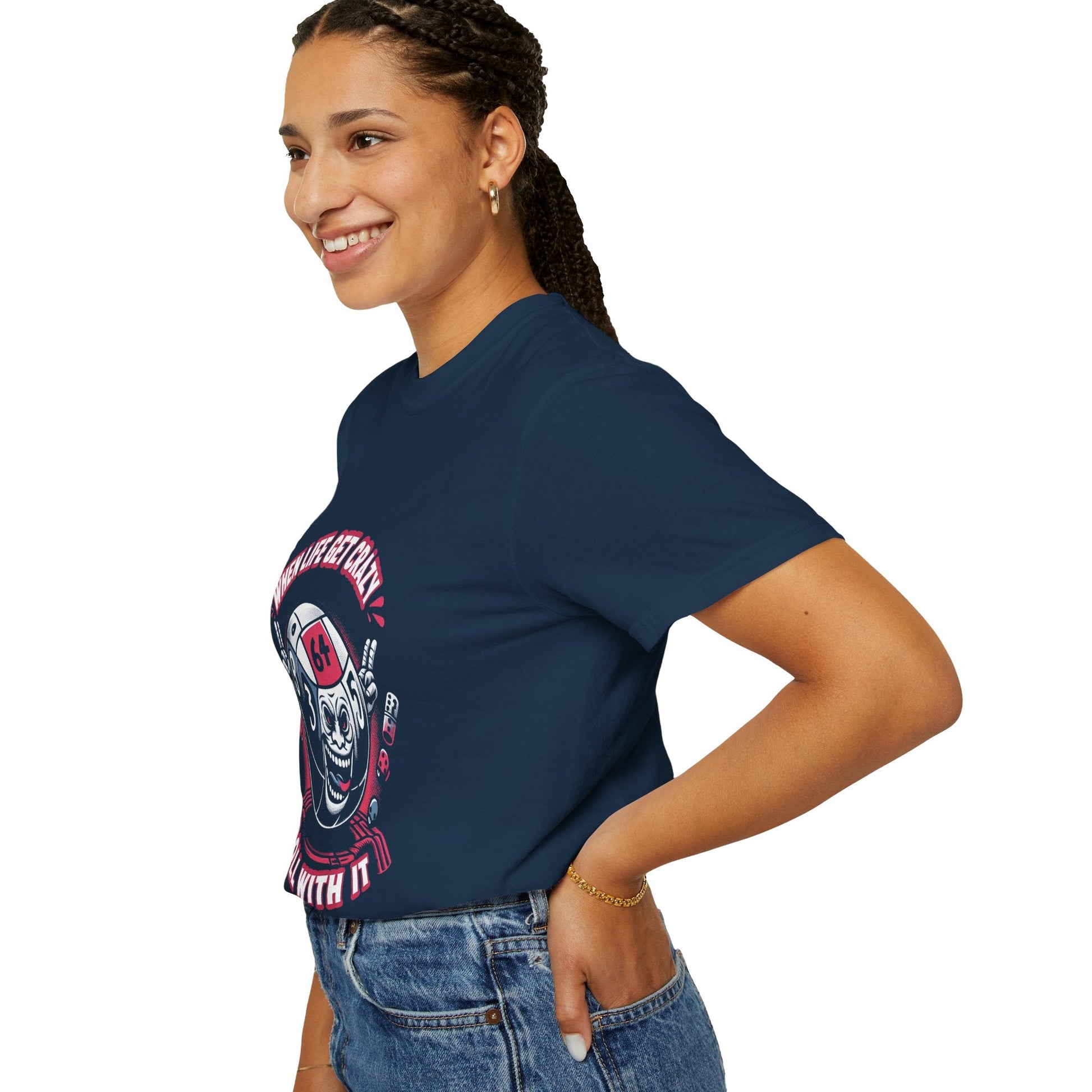 Roll With It Funny Unisex Garment Dyed T-Shirt - Keep Rolling