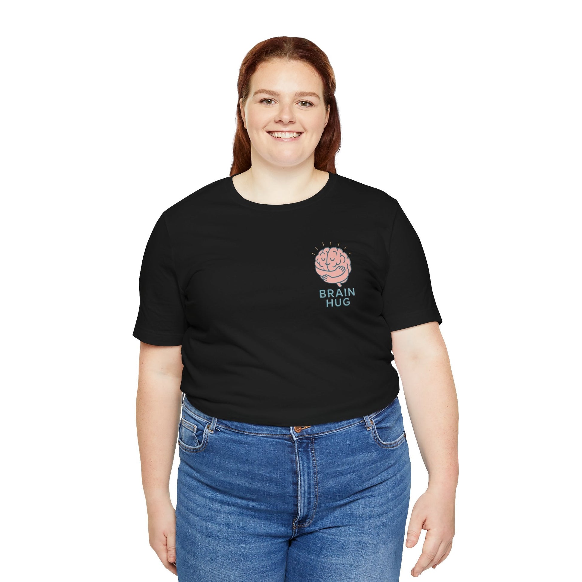 Brain Hug T-shirt - Comfortable Unisex Jersey Short Sleeve Shirt
