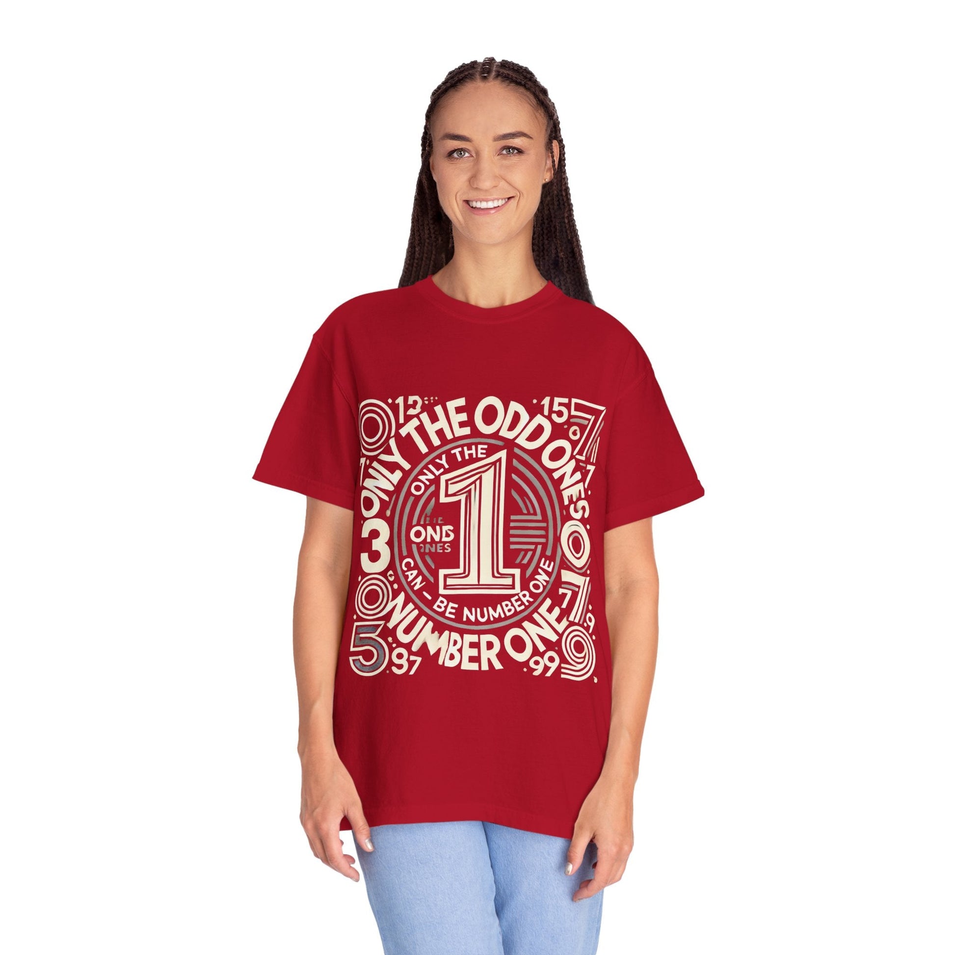 Unisex Garment-Dyed t-shirt - Only the Odd Ones Can Be Number One