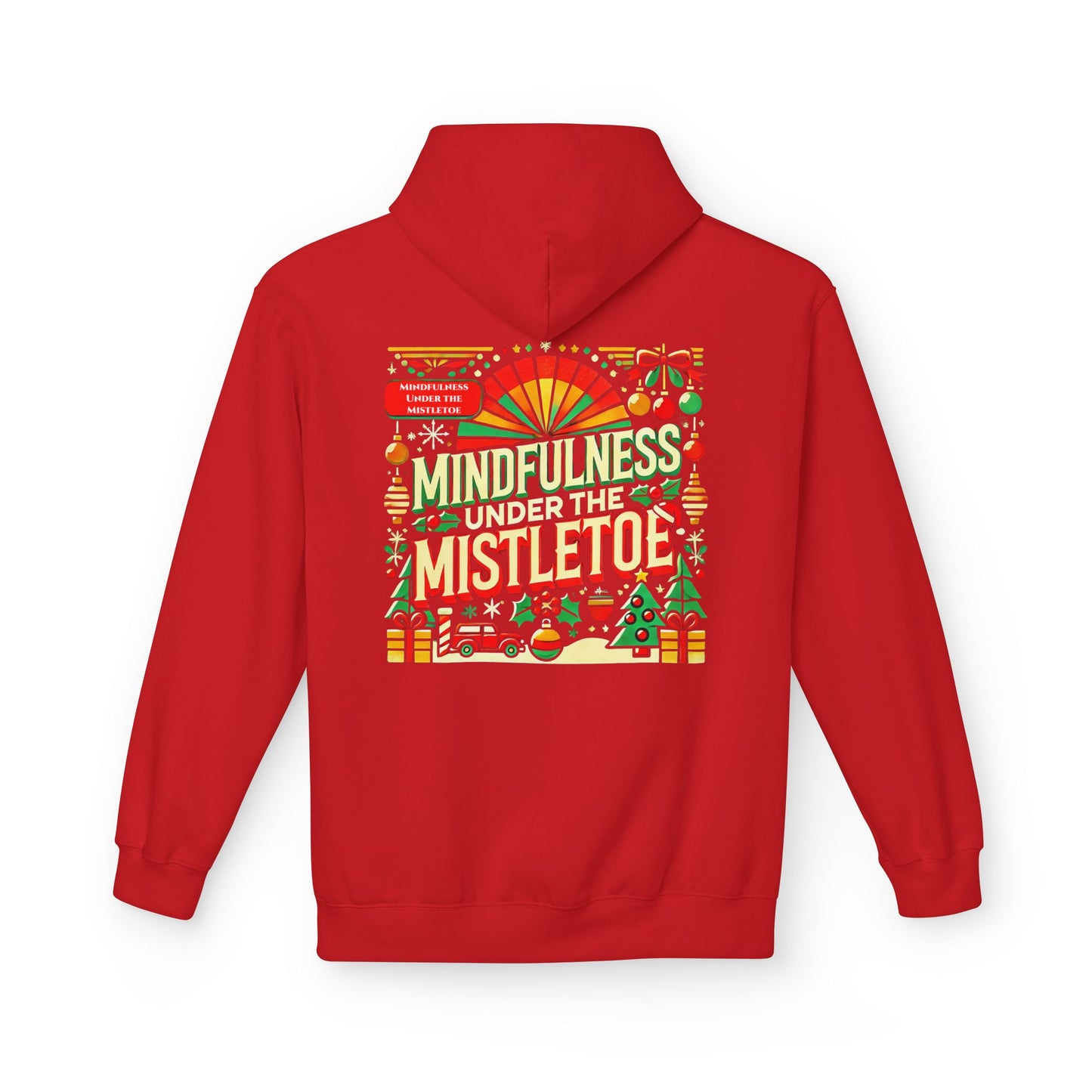 Unisex Midweight Softstyle Fleece Hoodie " Mindfulness Under the Mistletoe "