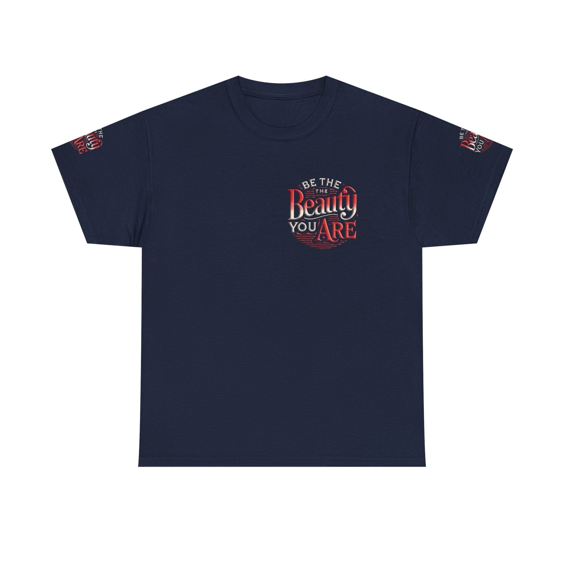 Unisex Heavy Cotton T-shirt - Be the Beauty You Are  Classic & Comfy