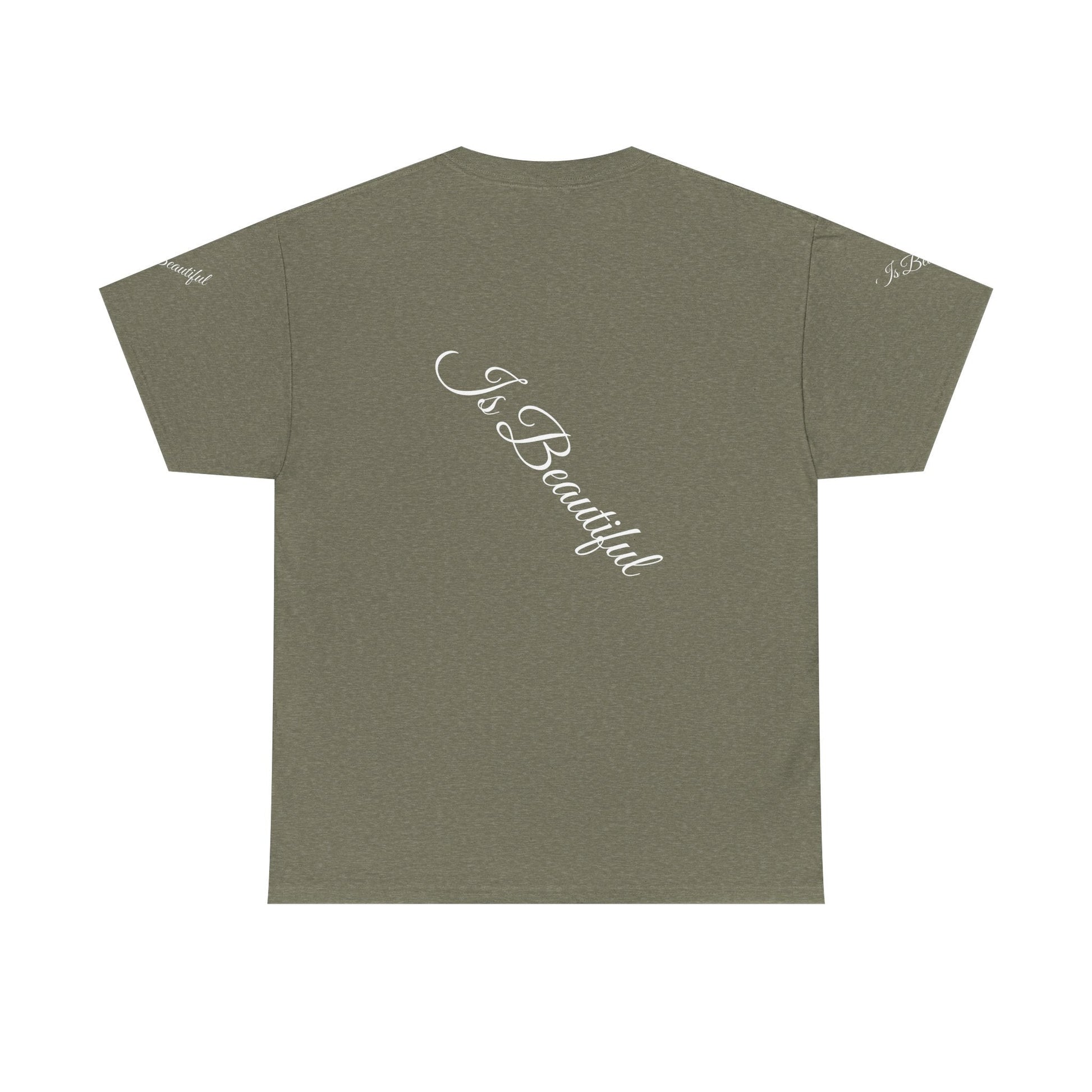 Unisex Heavy Cotton T-shirt - Is Beautiful Classic Comfort & Lasting