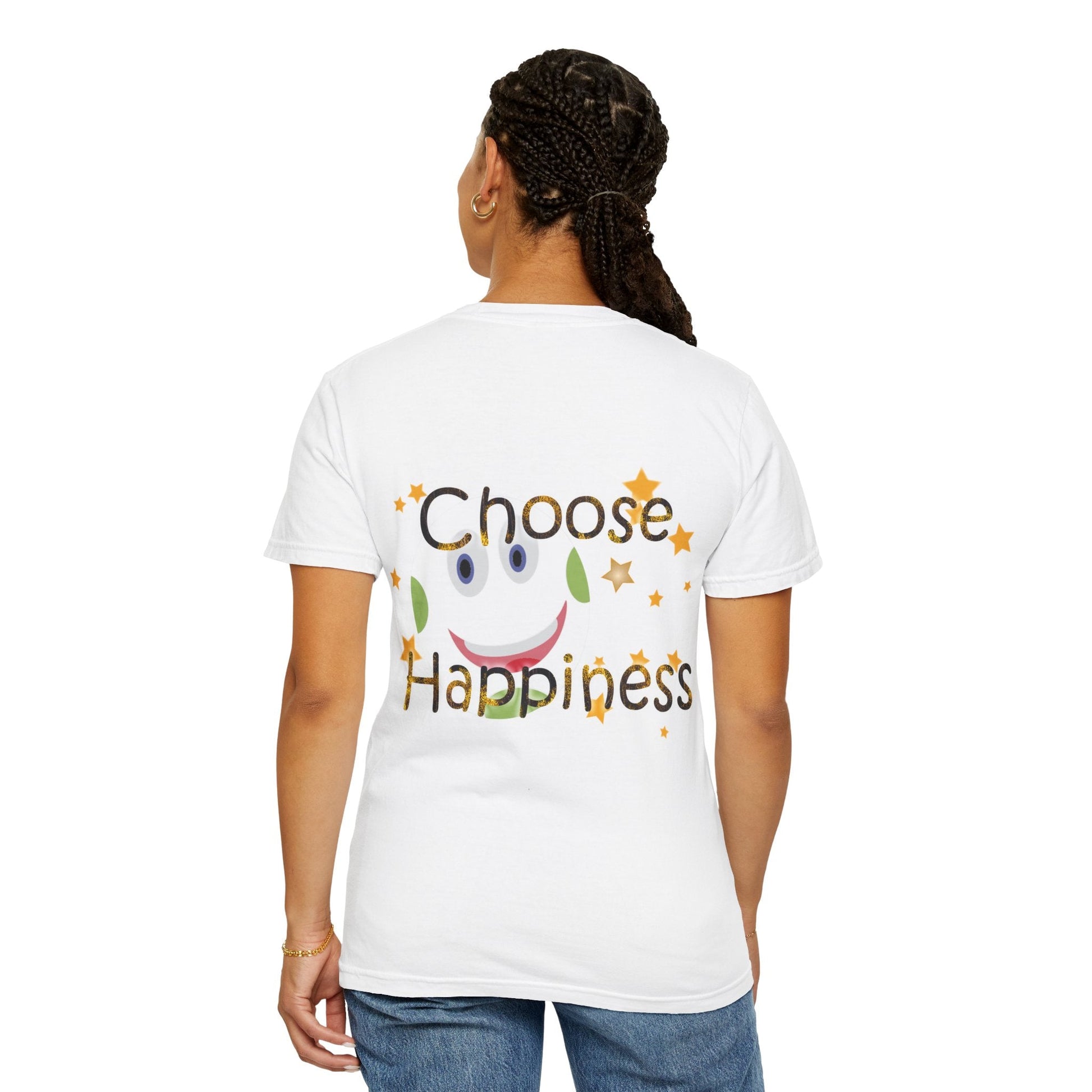Choose Happiness Unisex Garment-Dyed T-Shirt - Positive  Expression