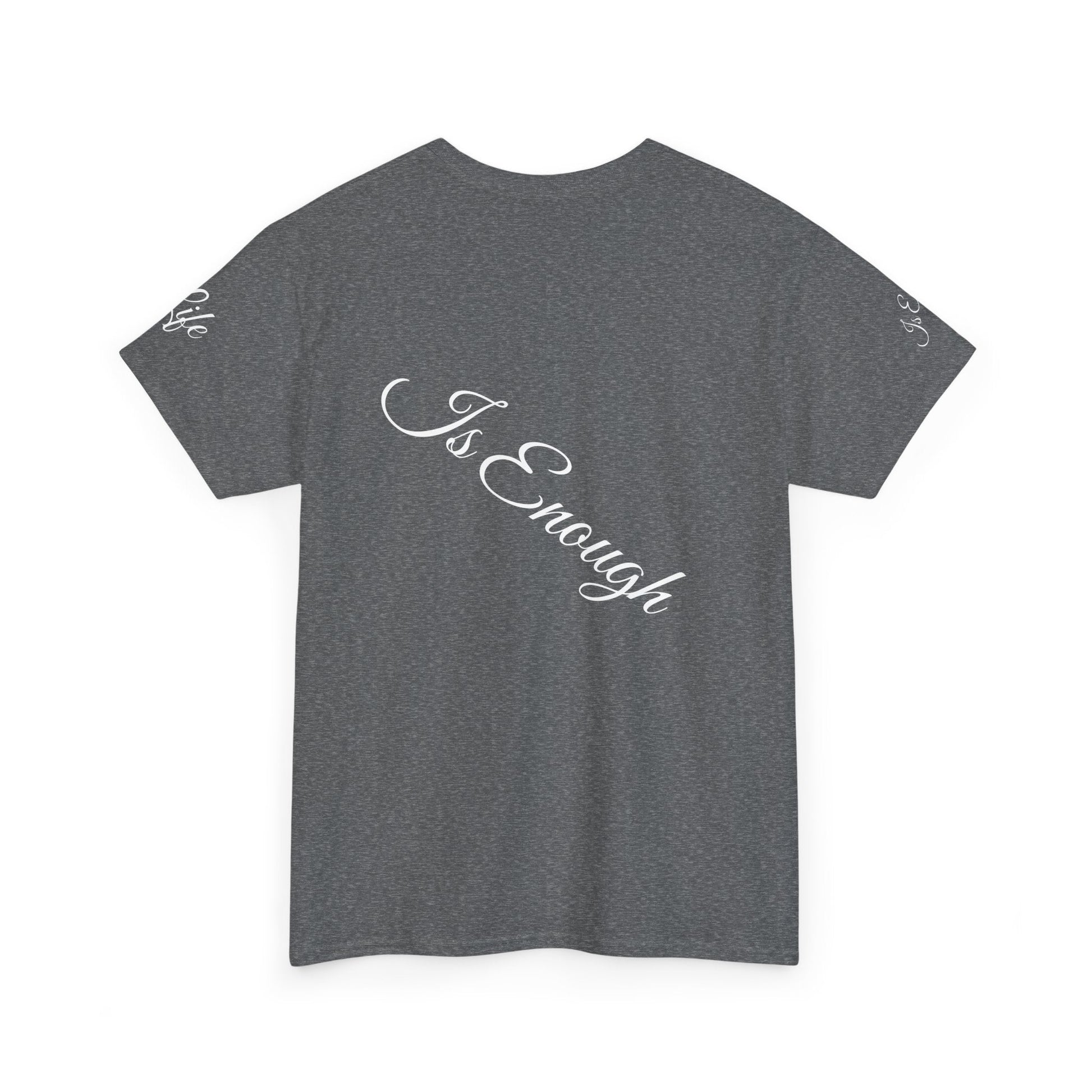 Unisex Heavy Cotton T-shirt - life is enough your are always enough