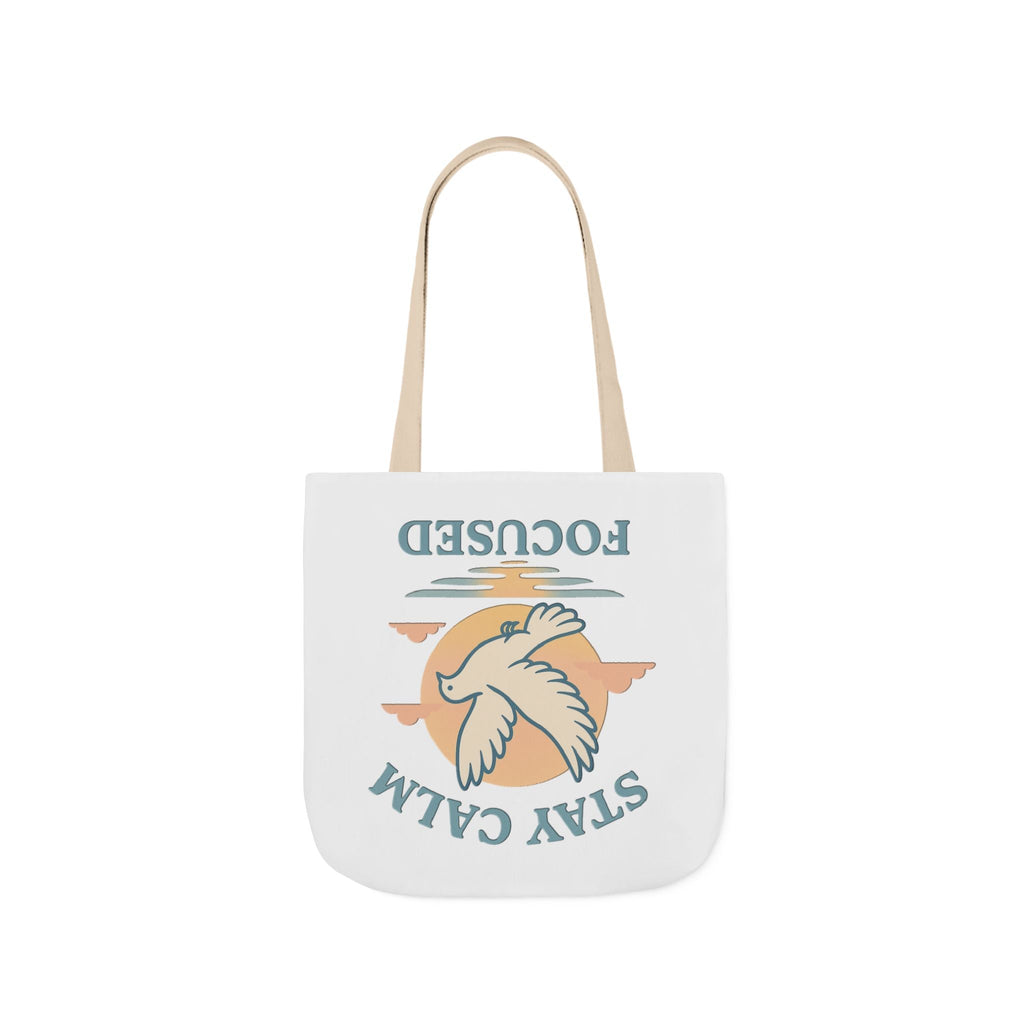 Canvas Tote Bag with Inspirational Quote - Stay Calm Focused