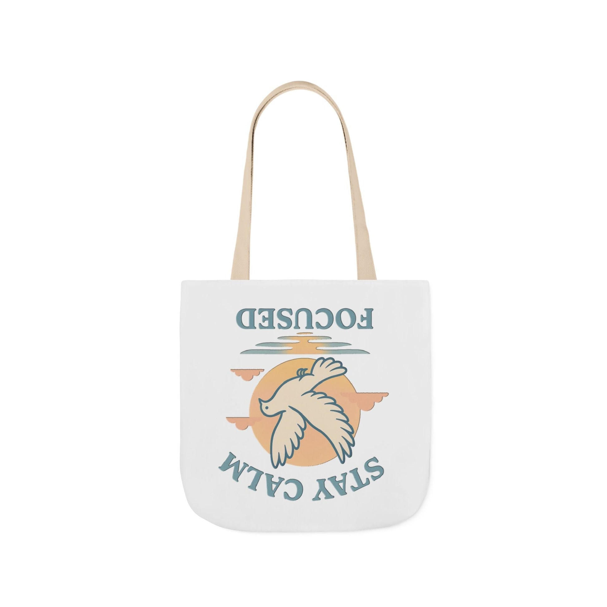 Canvas Tote Bag with Inspirational Quote - Stay Calm Focused
