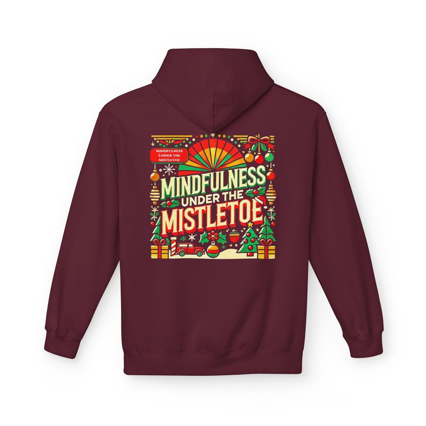 Unisex Midweight Softstyle Fleece Hoodie " Mindfulness Under the Mistletoe "