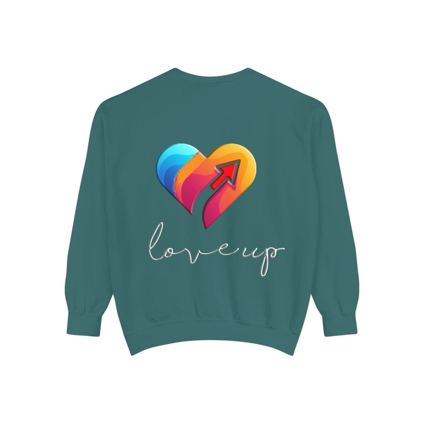 Unisex Garment-Dyed Sweatshirt " Love's Up"