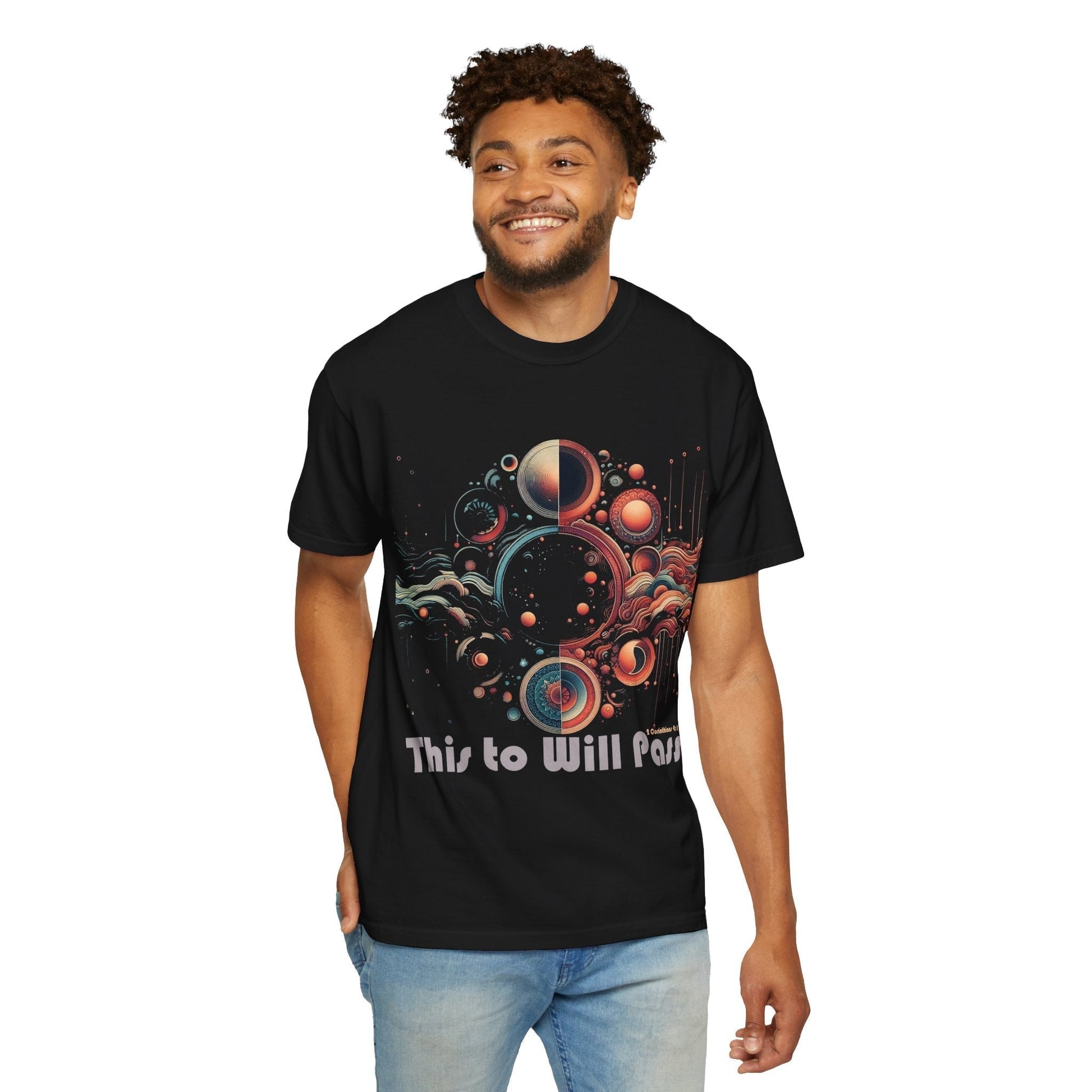 Cosmic Vibes Unisex Garment-Dyed t-shirt - This to Will Pass