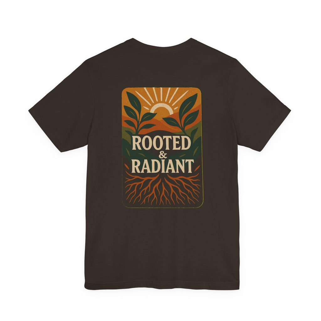 Rooted and Radiant T-shirt | Nature-Inspired Unisex Short Sleeve Tee