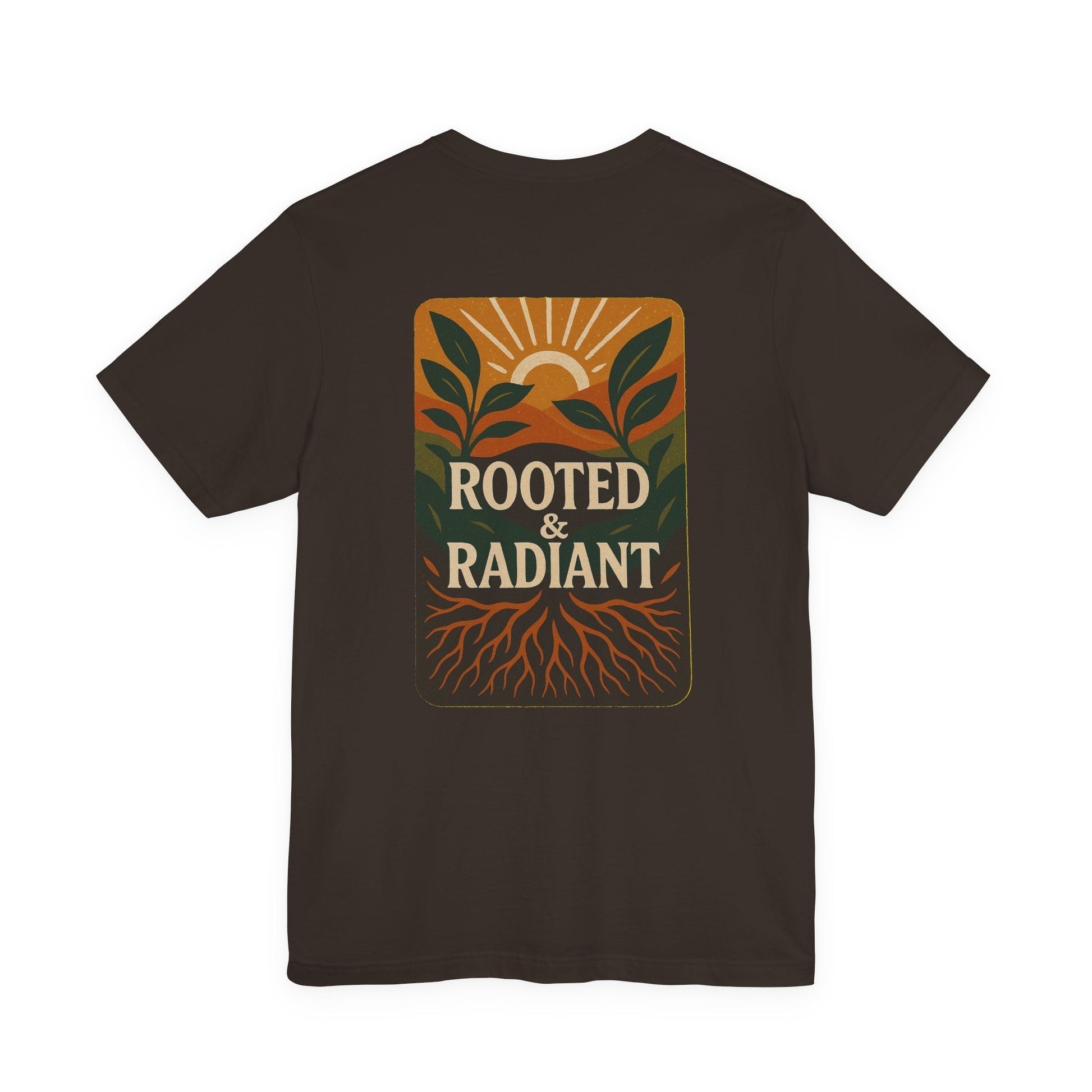 Rooted and Radiant T-shirt | Nature-Inspired Unisex Short Sleeve Tee