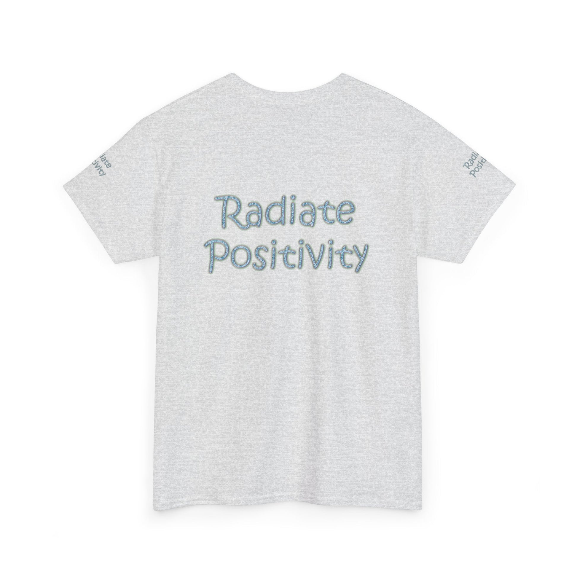 Unisex Heavy Cotton t-shirt-Your are Enough, Radiate Positivity