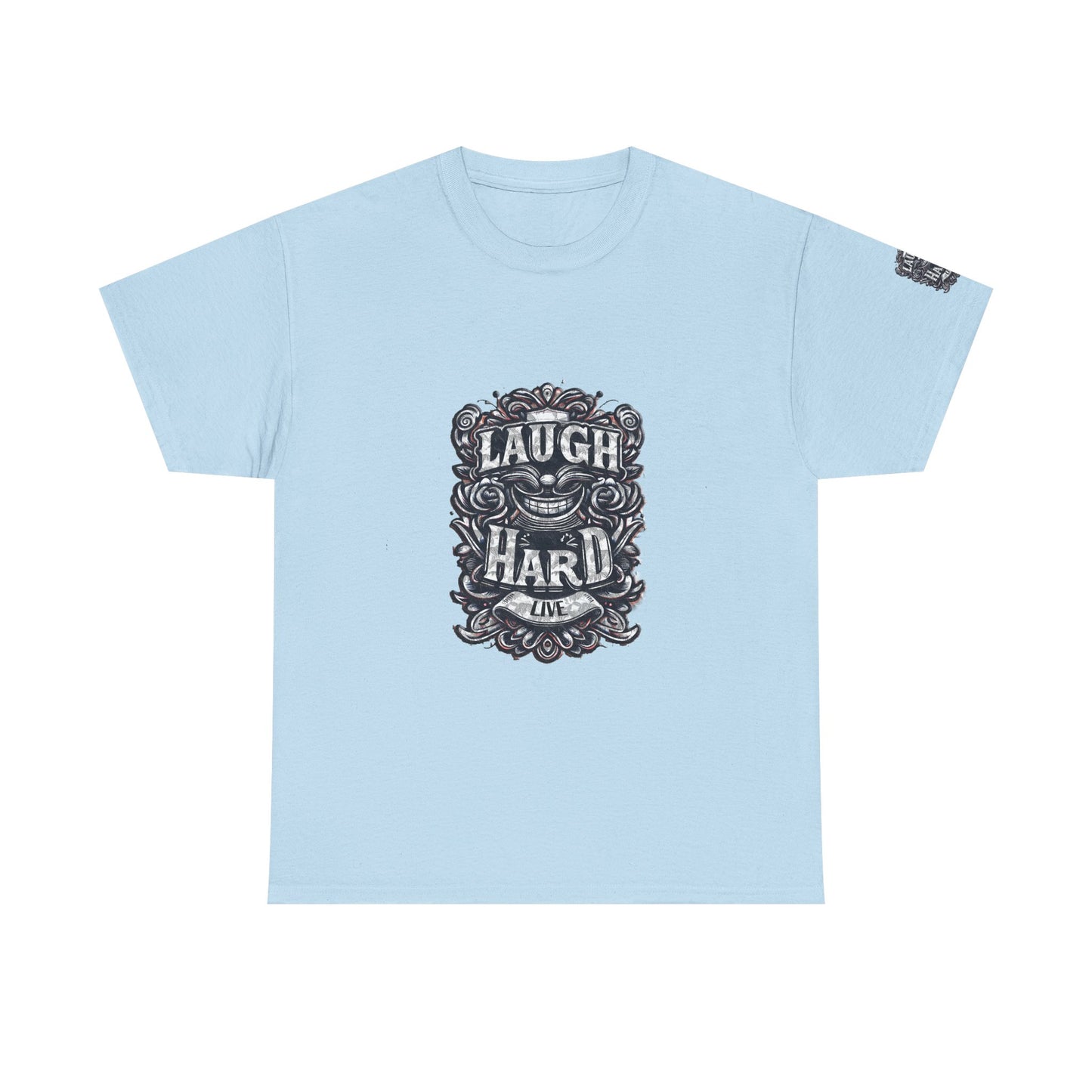 Unisex Heavy Cotton Tee " Laugh Hard" B&W