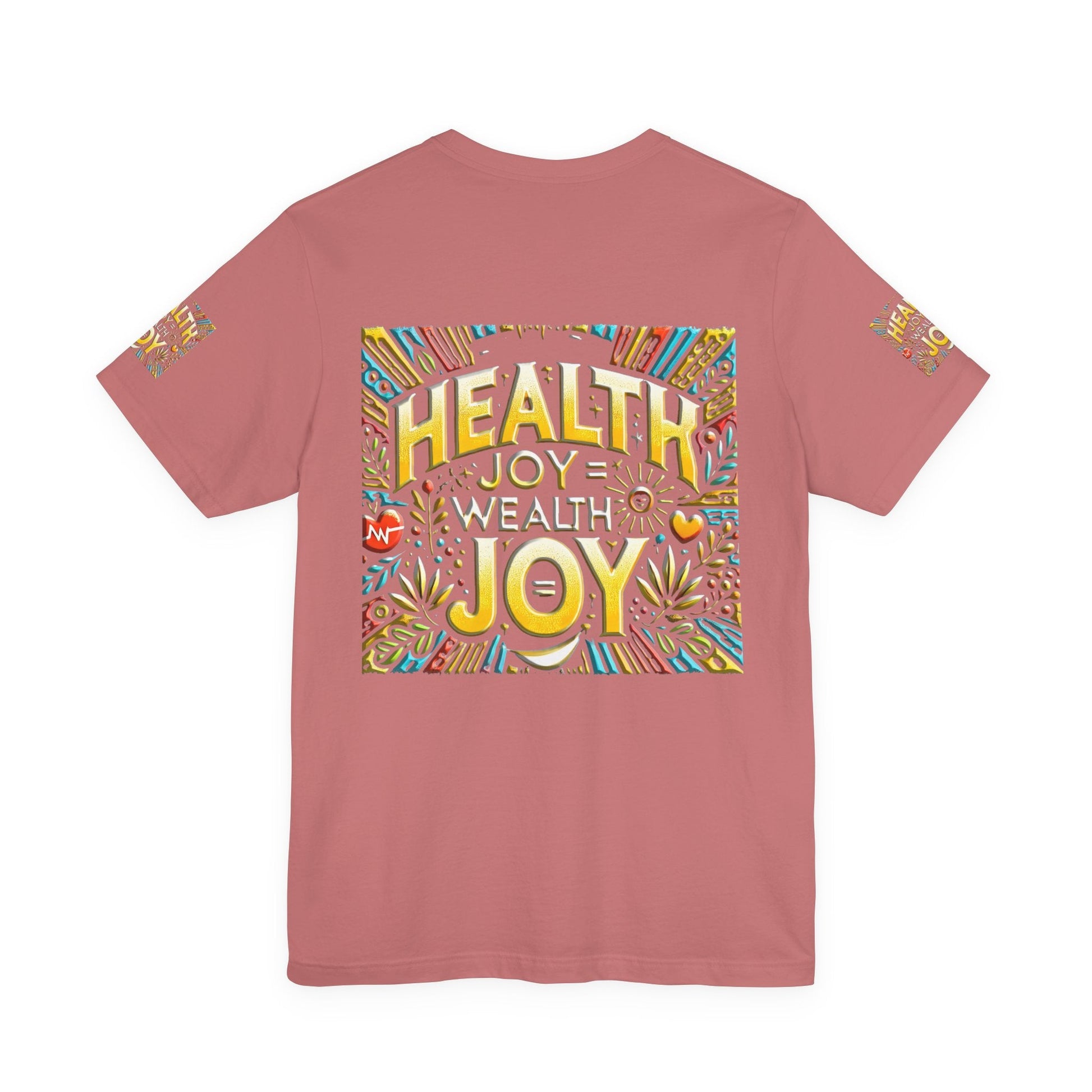 Unisex Jersey Short Sleeve T-shirt – Health Joy Wealth Joy | Comfy Fit