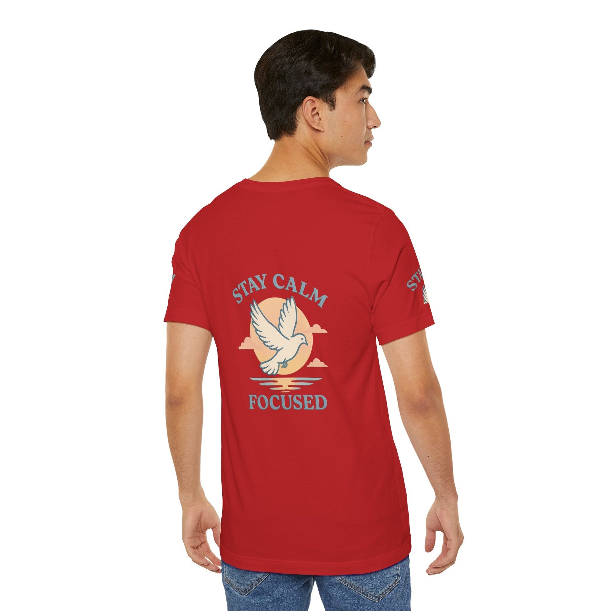 Stay Calm Focused Unisex T-shirt - Relaxation & Motivational Shirt