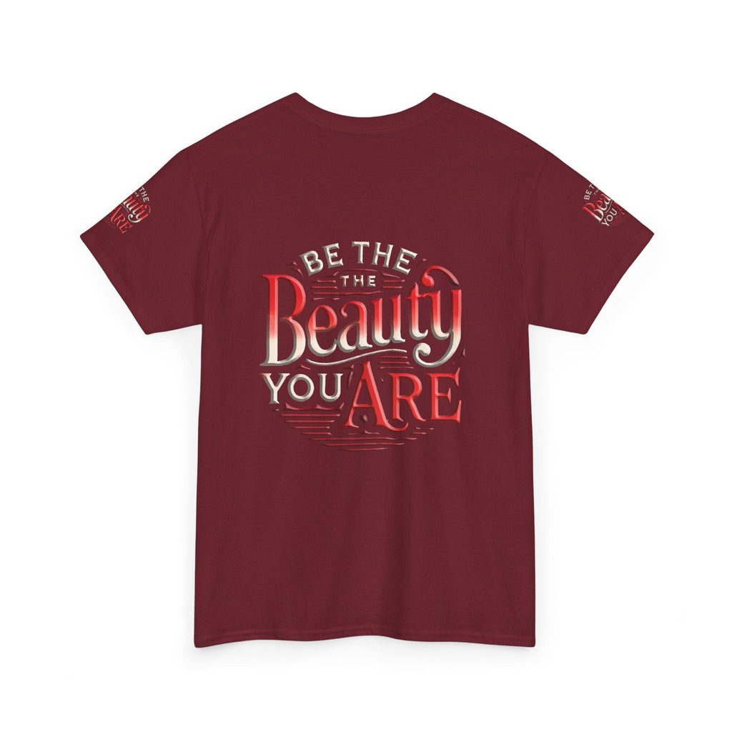 Unisex Heavy Cotton T-shirt - Be the Beauty You Are  Classic & Comfy